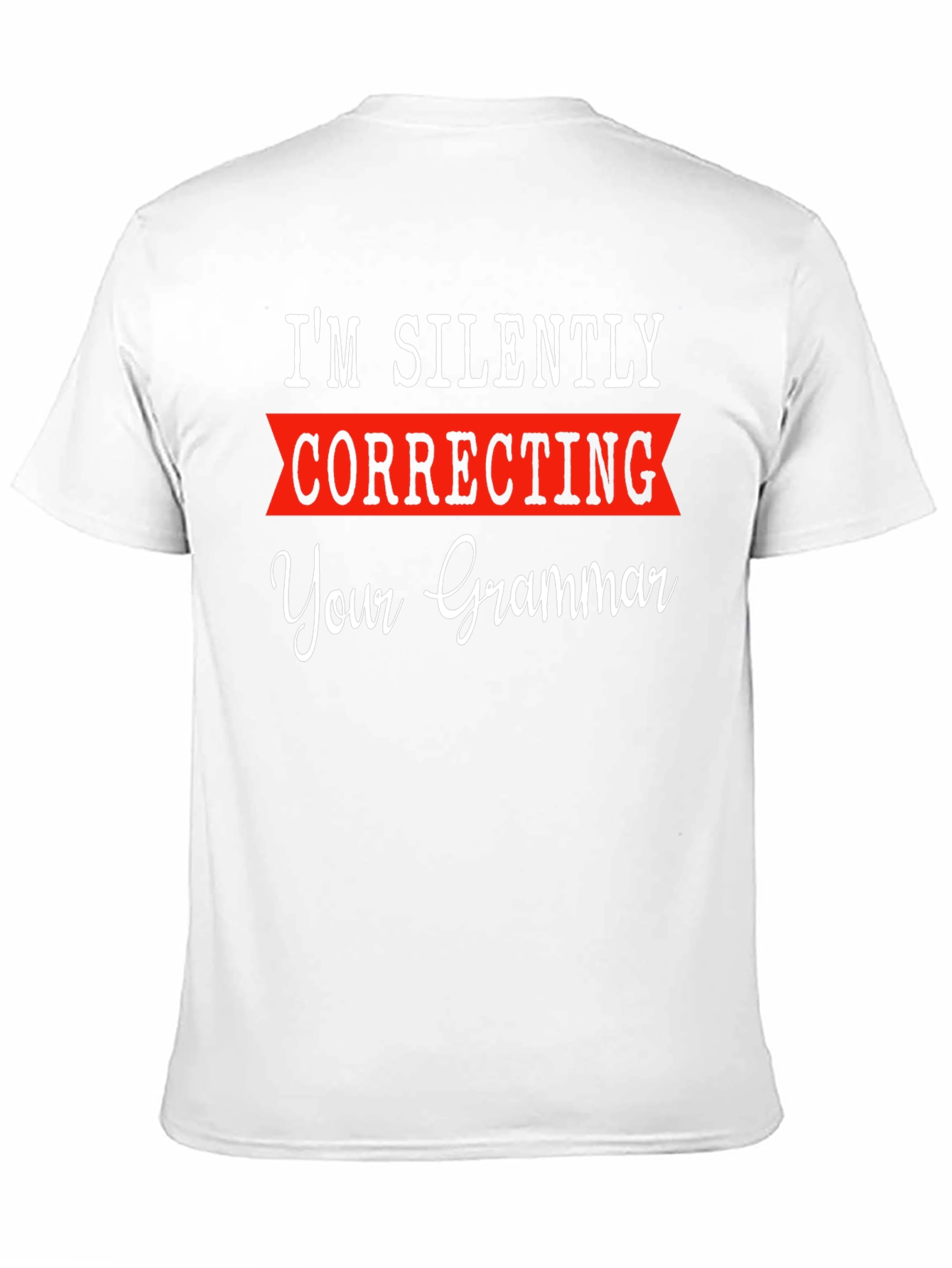Funny Grammar Correction T-Shirt