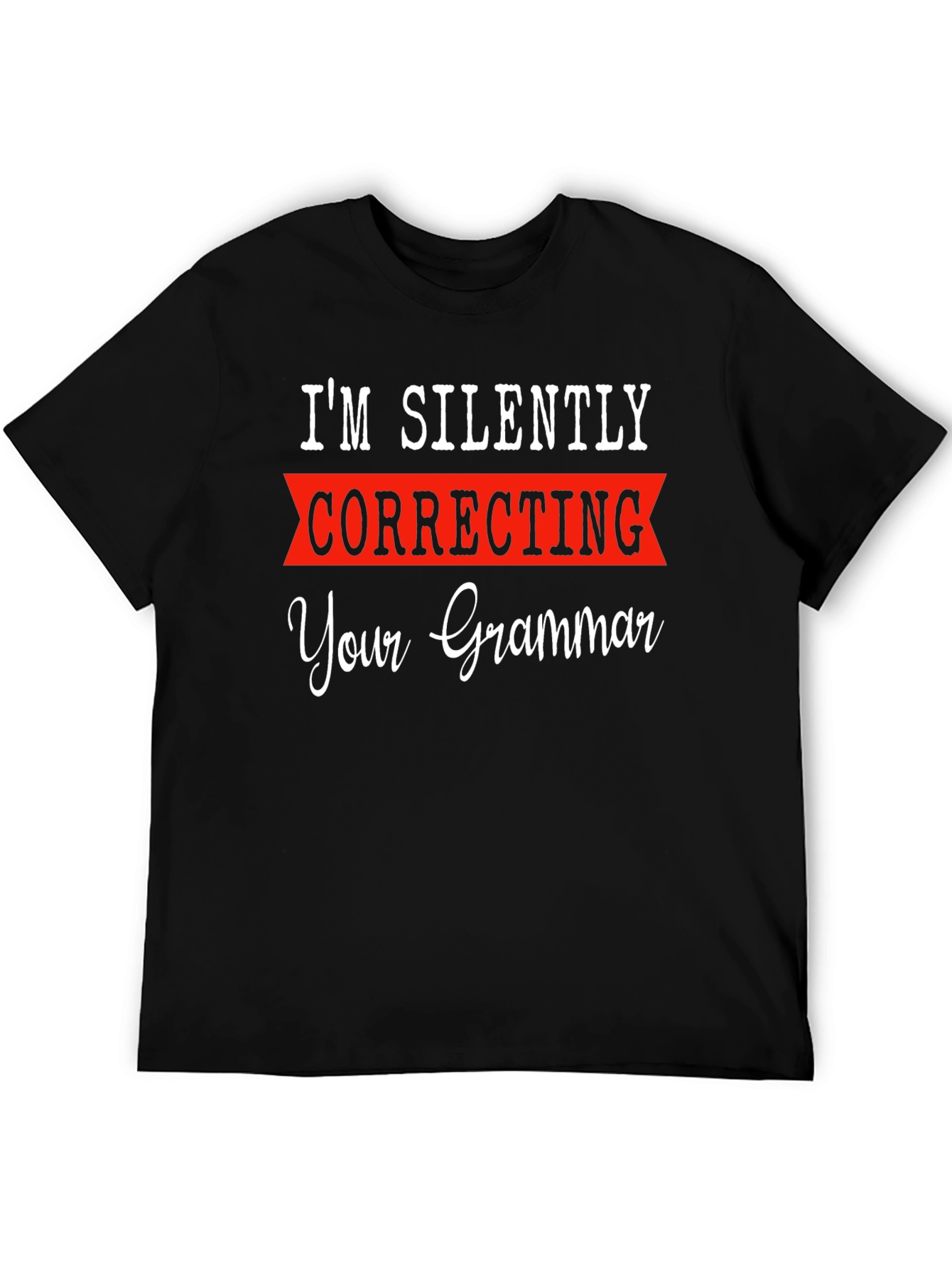 Funny Grammar Correction T-Shirt