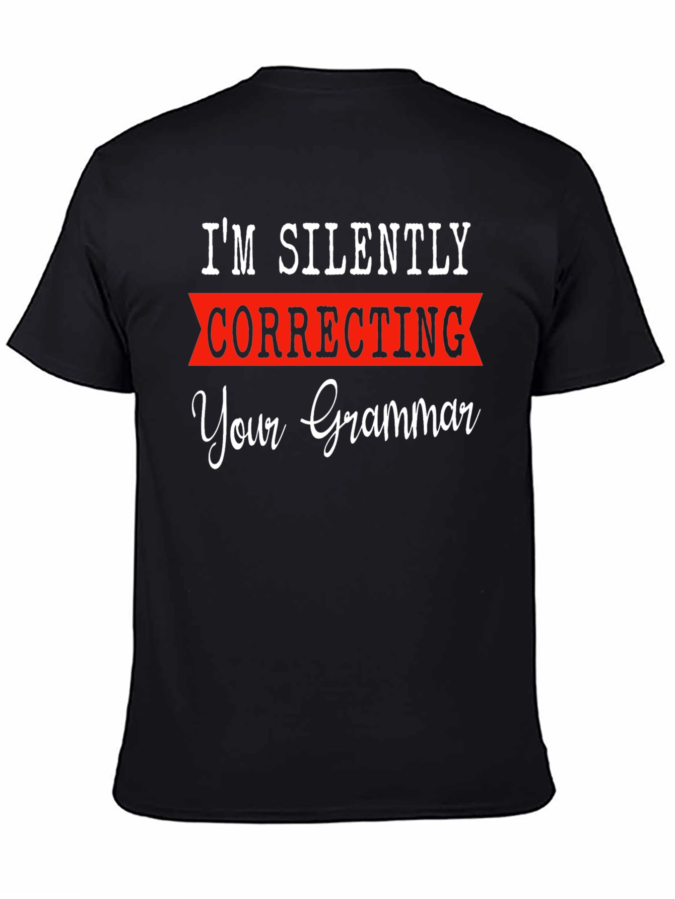 Funny Grammar Correction T-Shirt