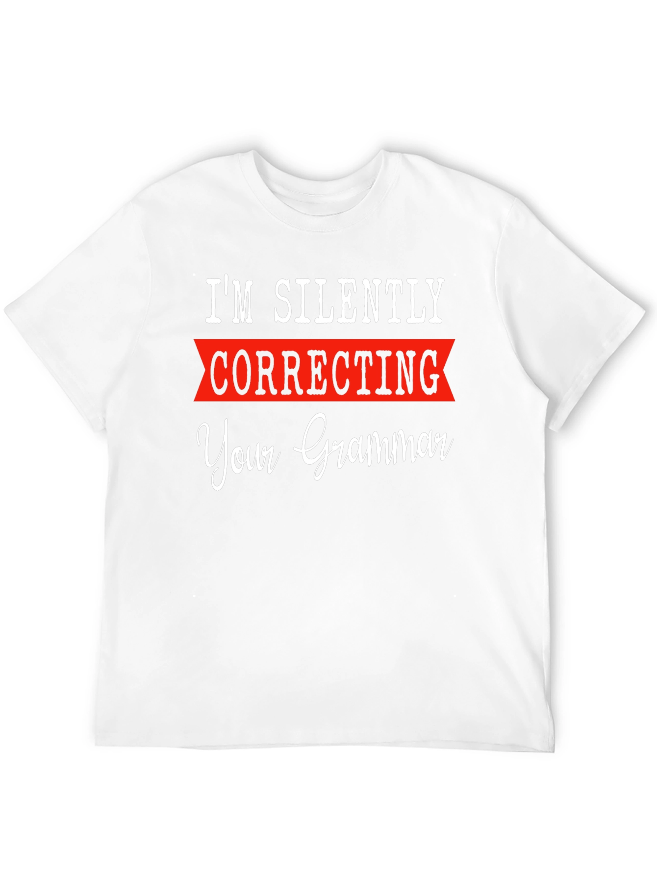Funny Grammar Correction T-Shirt