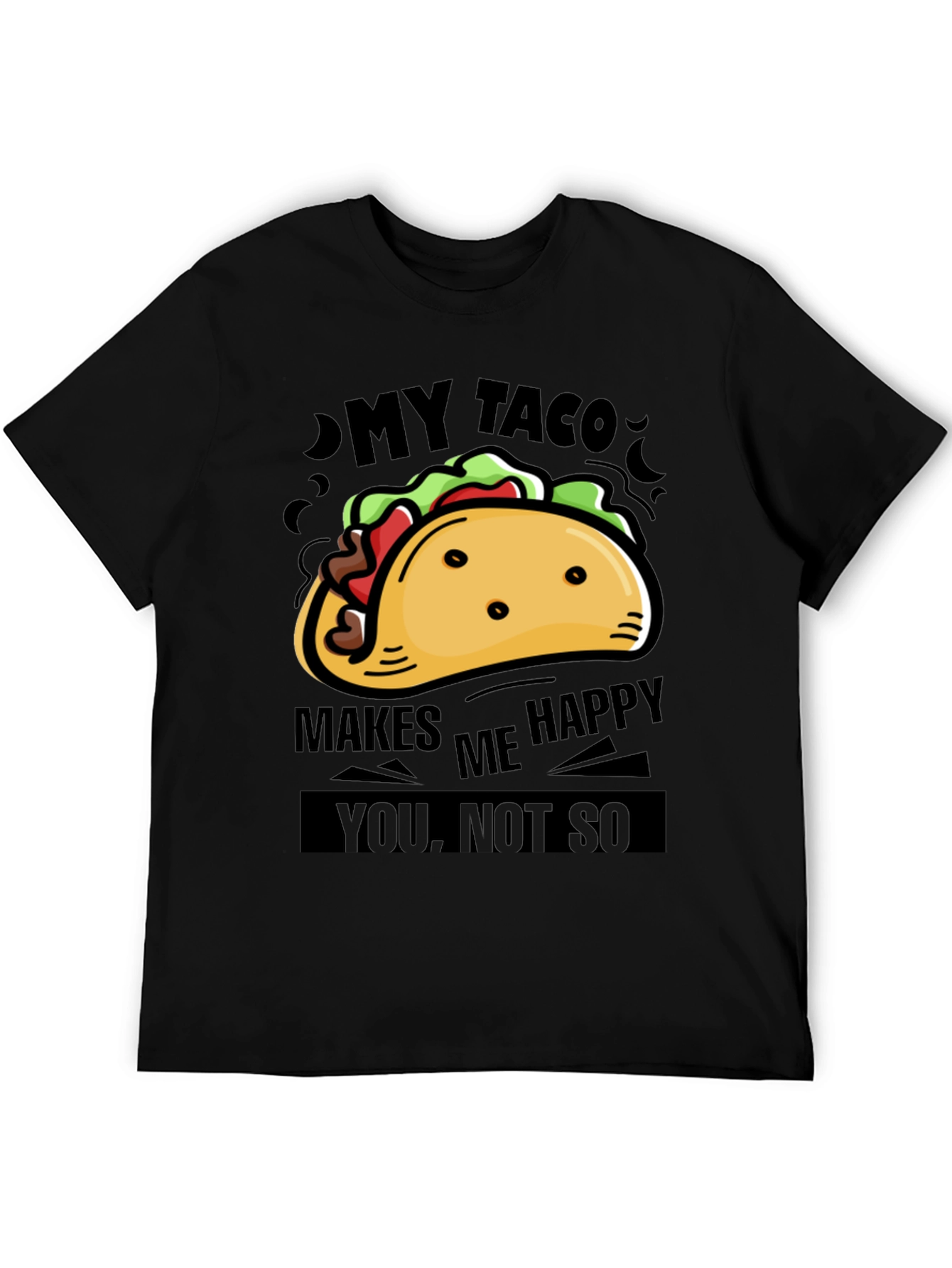 My Taco Makes Me Happy Graphic Tee