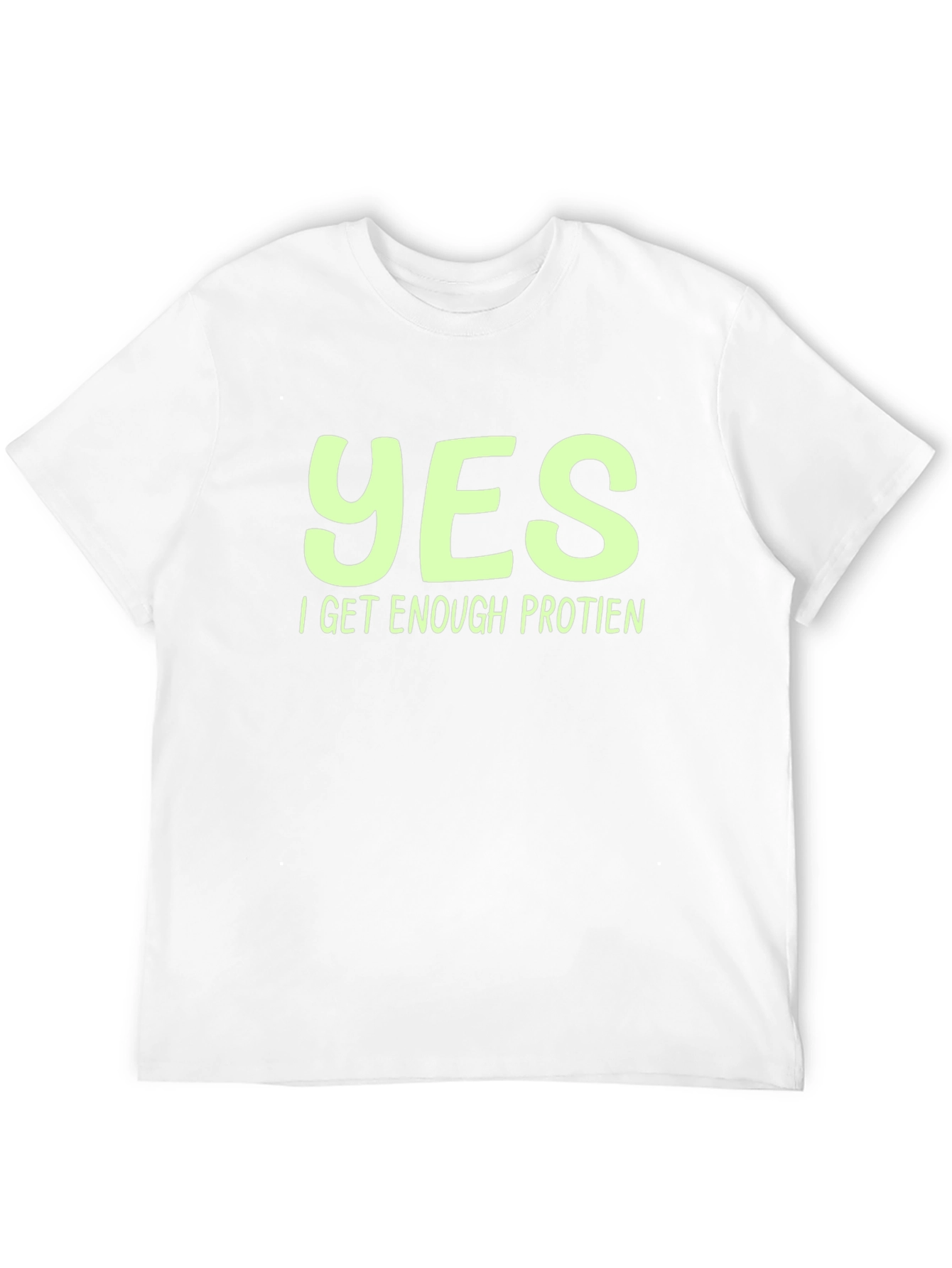 Vegan Protein T-Shirt - Yes I Get Enough Protein