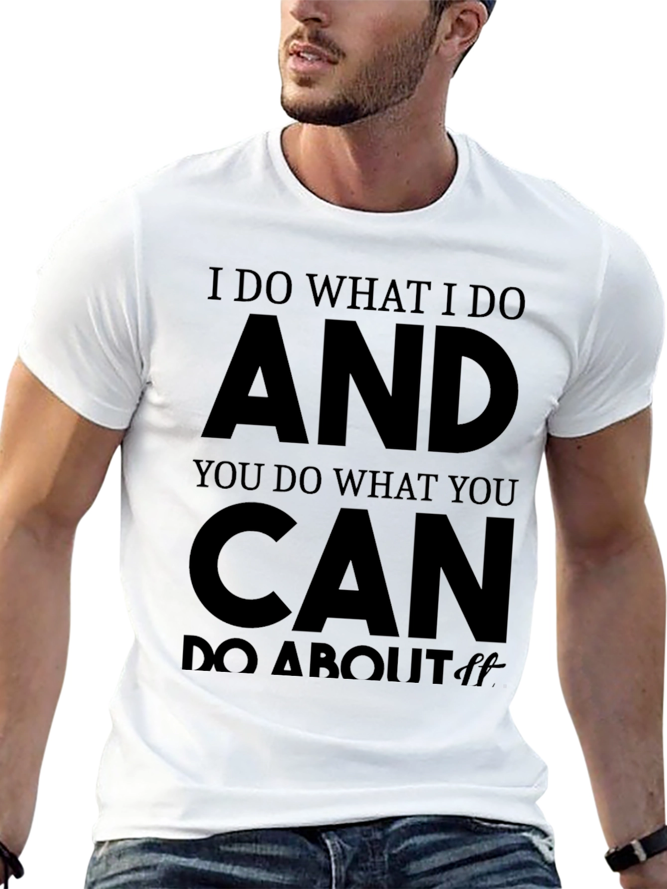 I Do What I Do Mens Black T-Shirt