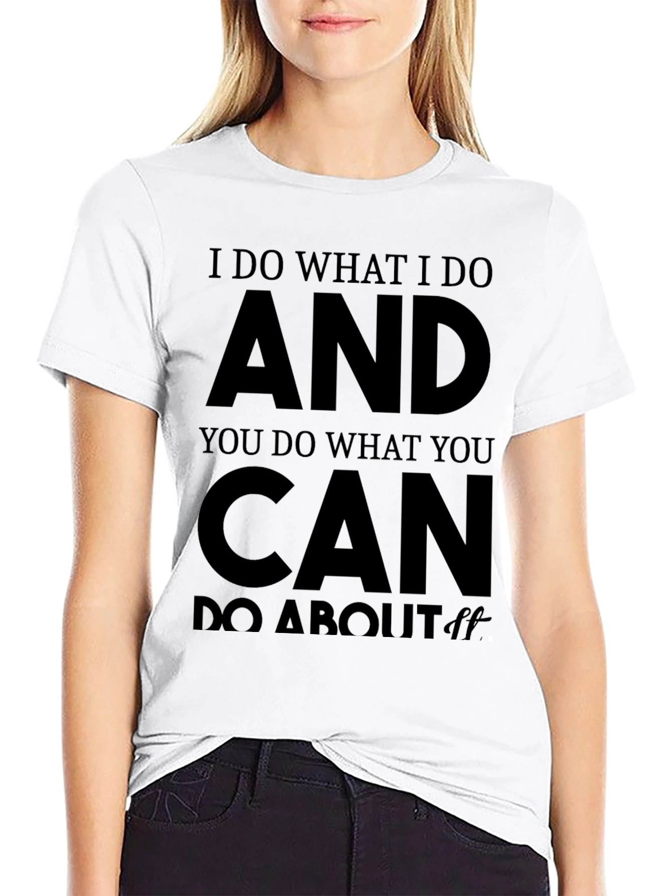 I Do What I Do Mens Black T-Shirt