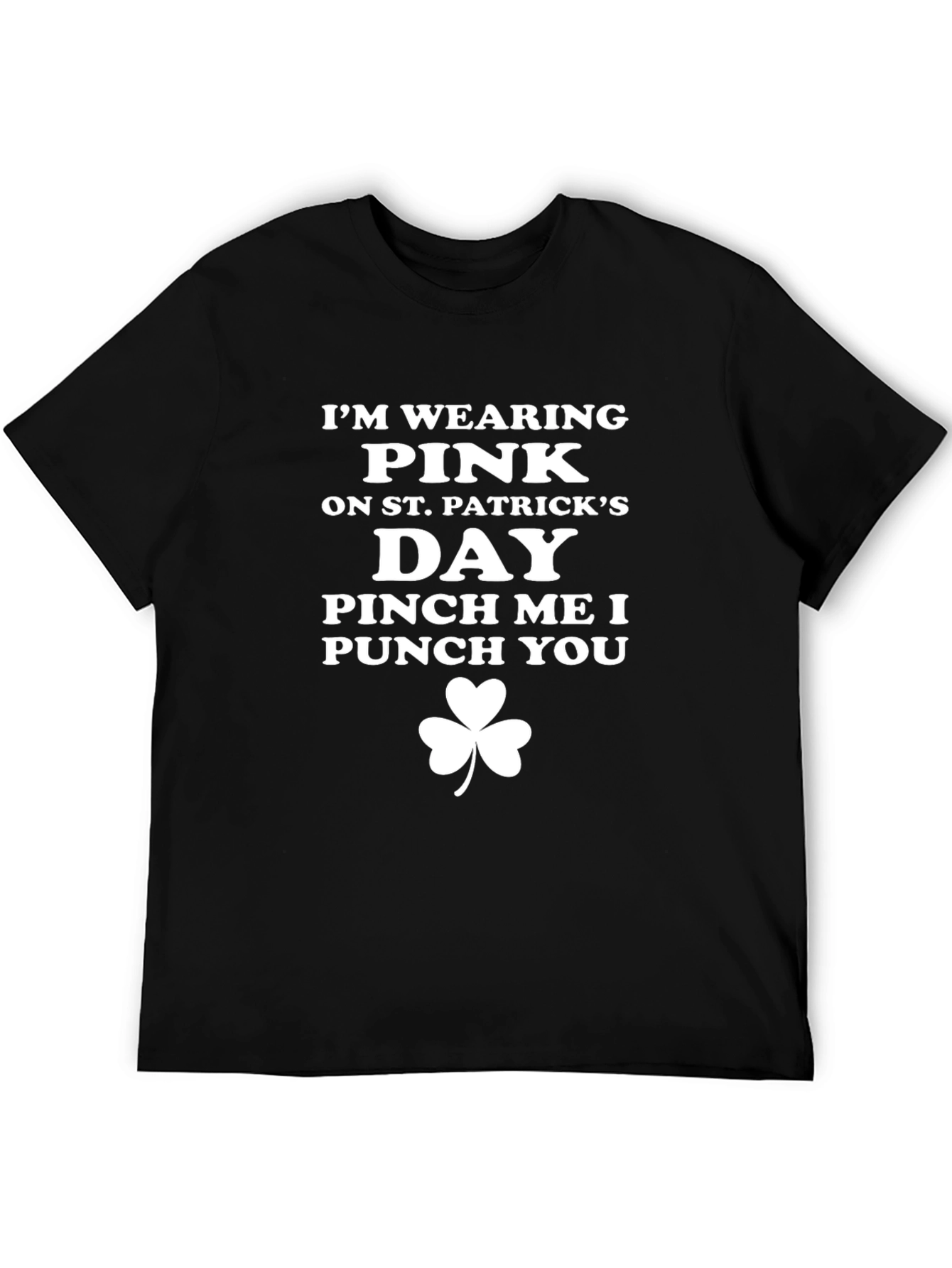 St. Patricks Day Pink Punch T-Shirt