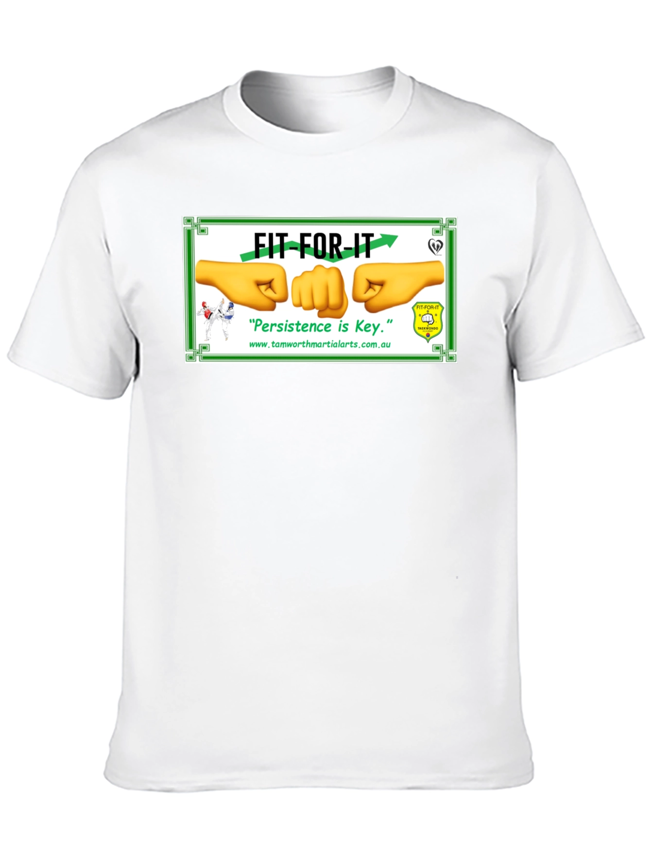 Fit For It T-Shirt - Persistence is Key