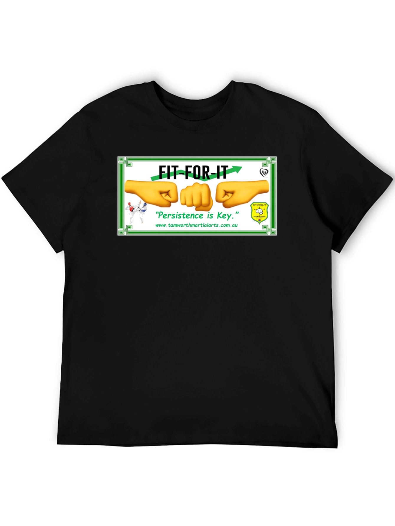 Fit For It T-Shirt - Persistence is Key