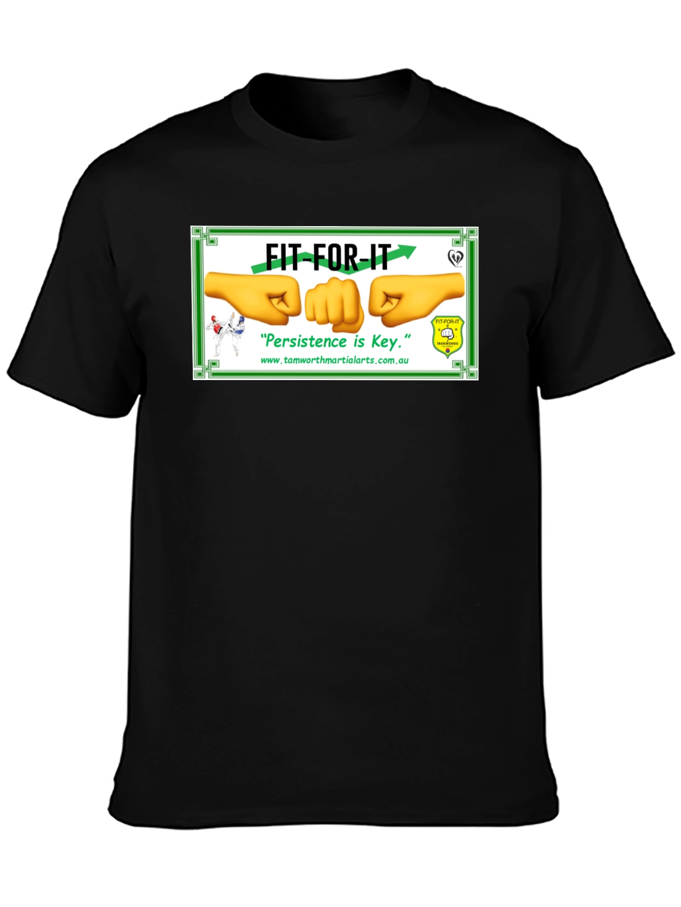 Fit For It T-Shirt - Persistence is Key
