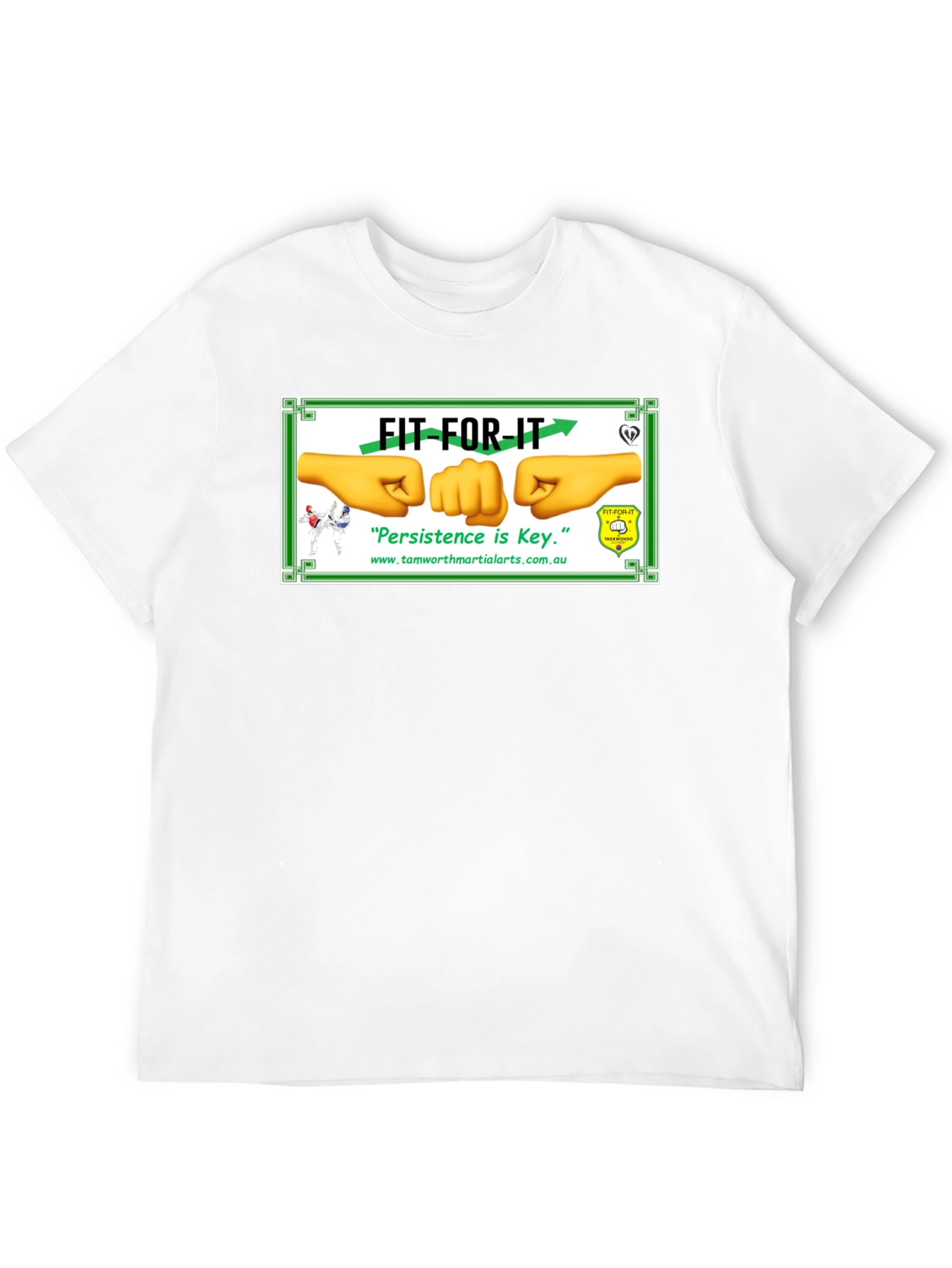 Fit For It T-Shirt - Persistence is Key