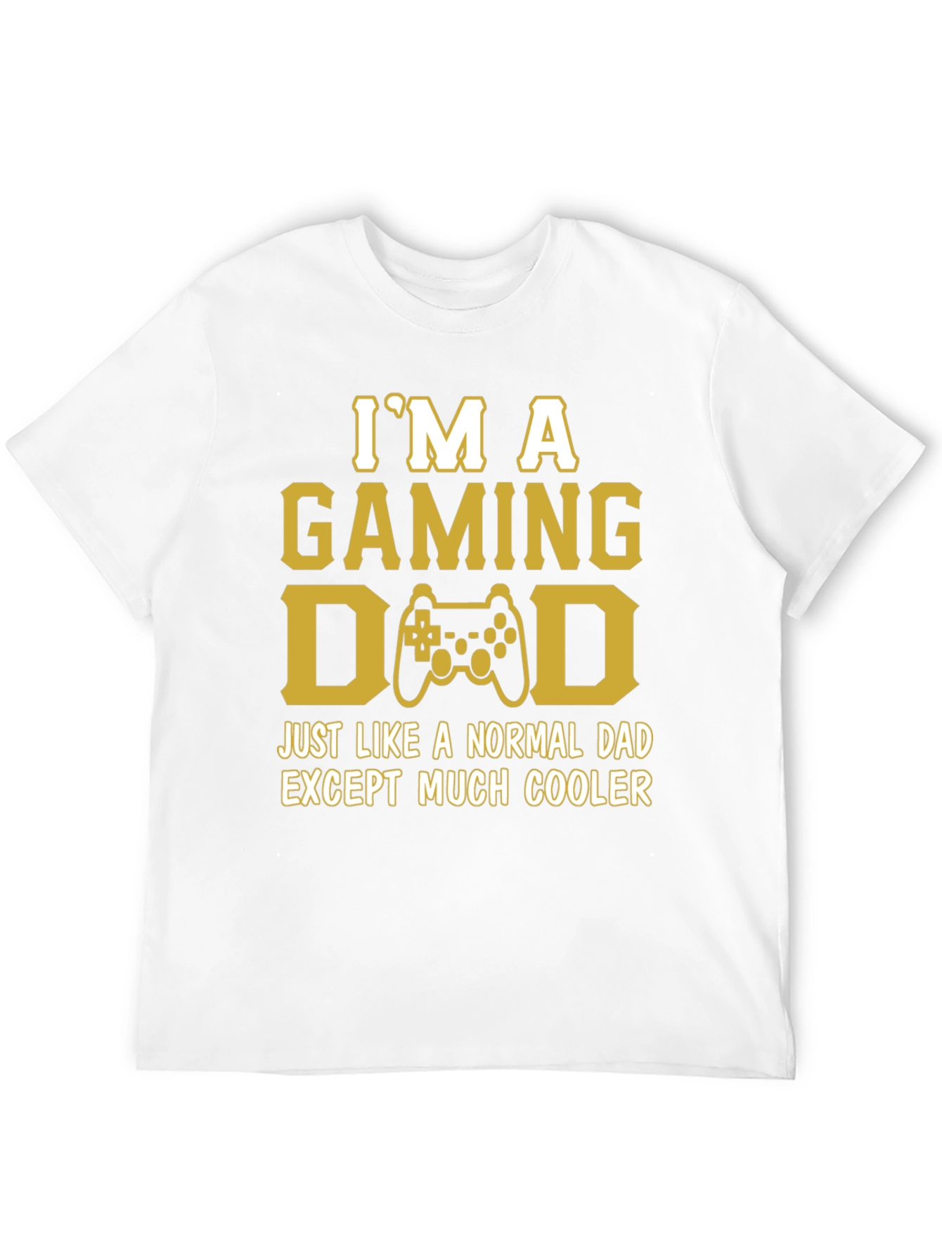 Gaming Dad T-Shirt - Much Cooler Than Normal!