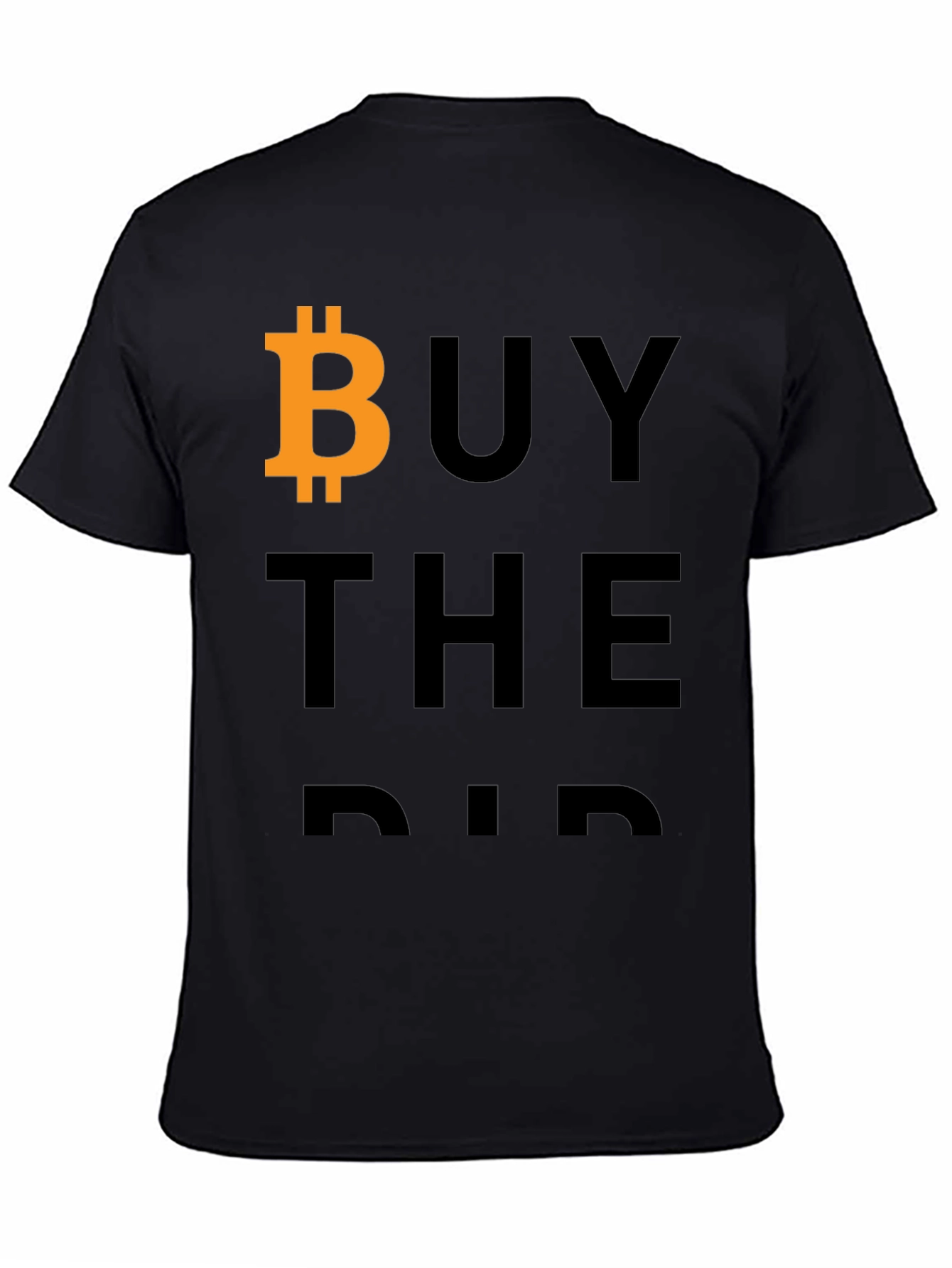 Buy The Dip Bitcoin T-Shirt Crypto Trader