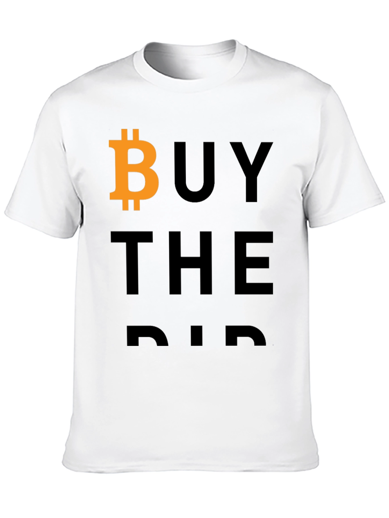Buy The Dip Bitcoin T-Shirt Crypto Trader