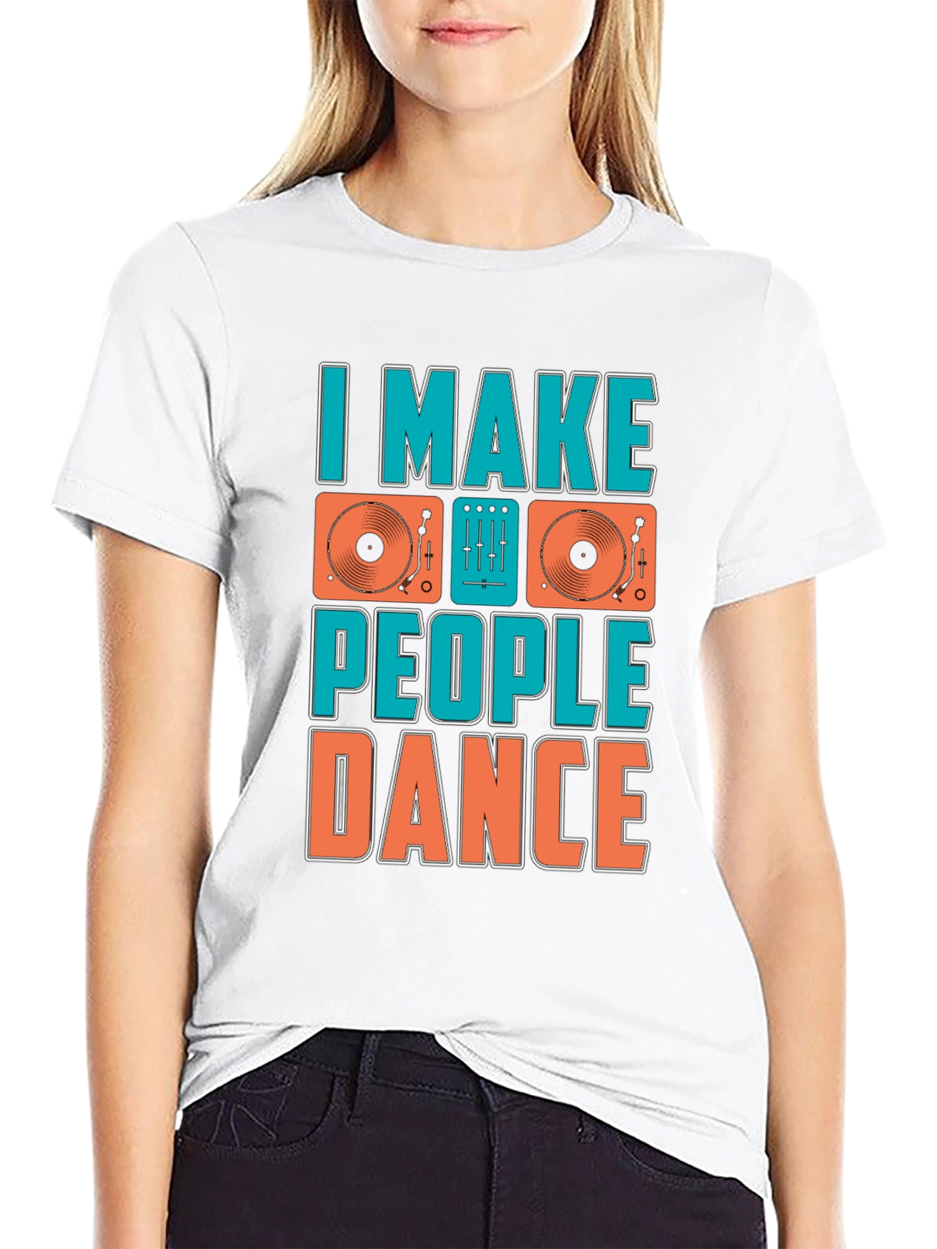 DJ Turntable Music T-Shirt - I Make People Dance