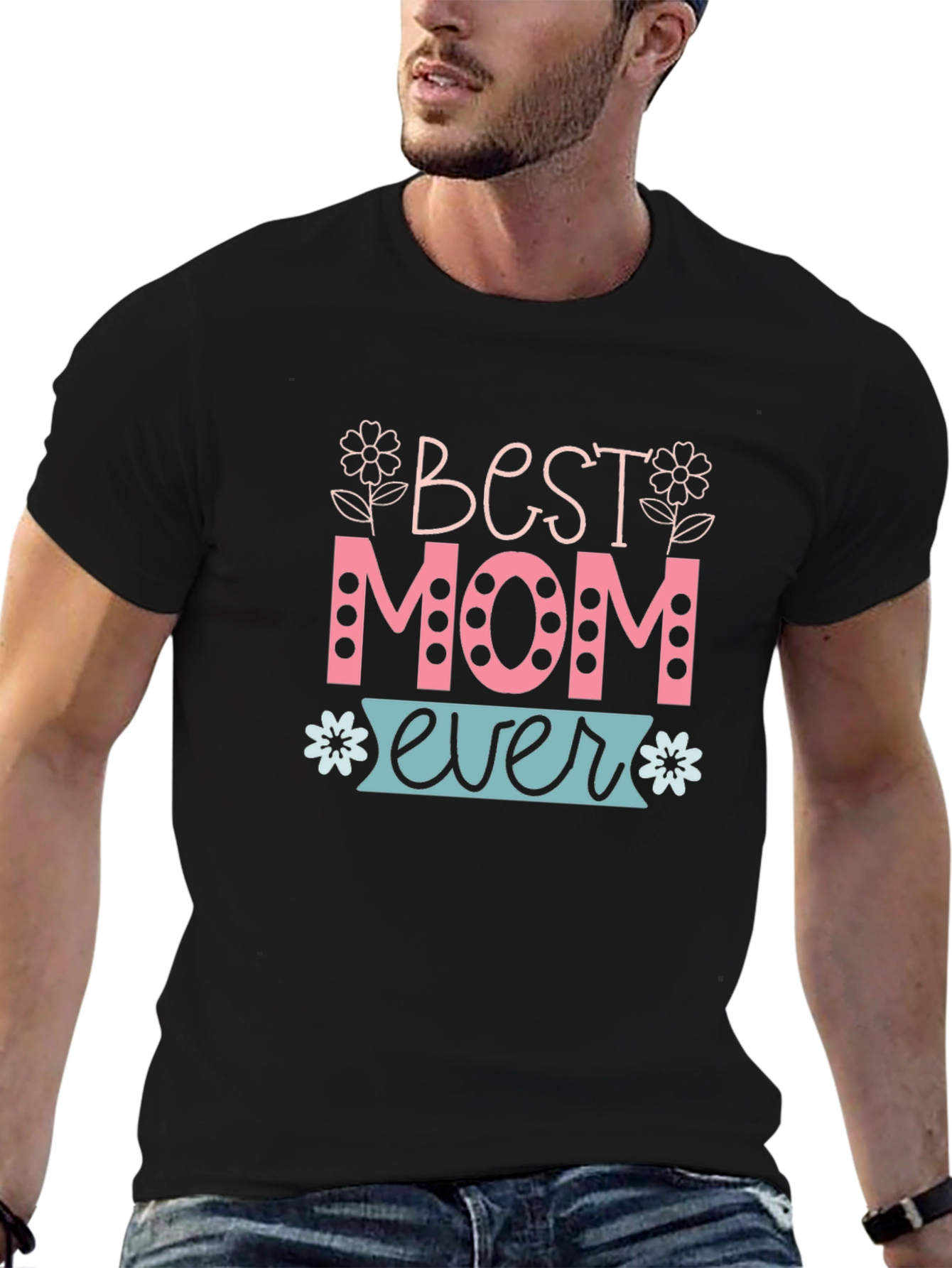 Best Mom Ever T-Shirt - Cute Mothers Day Gift