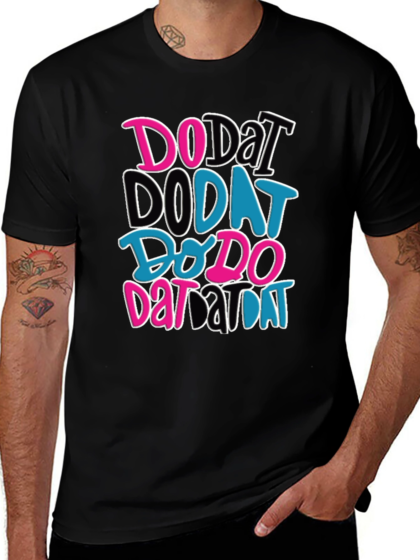 Do Dat T-Shirt - Funky Graphic Tee