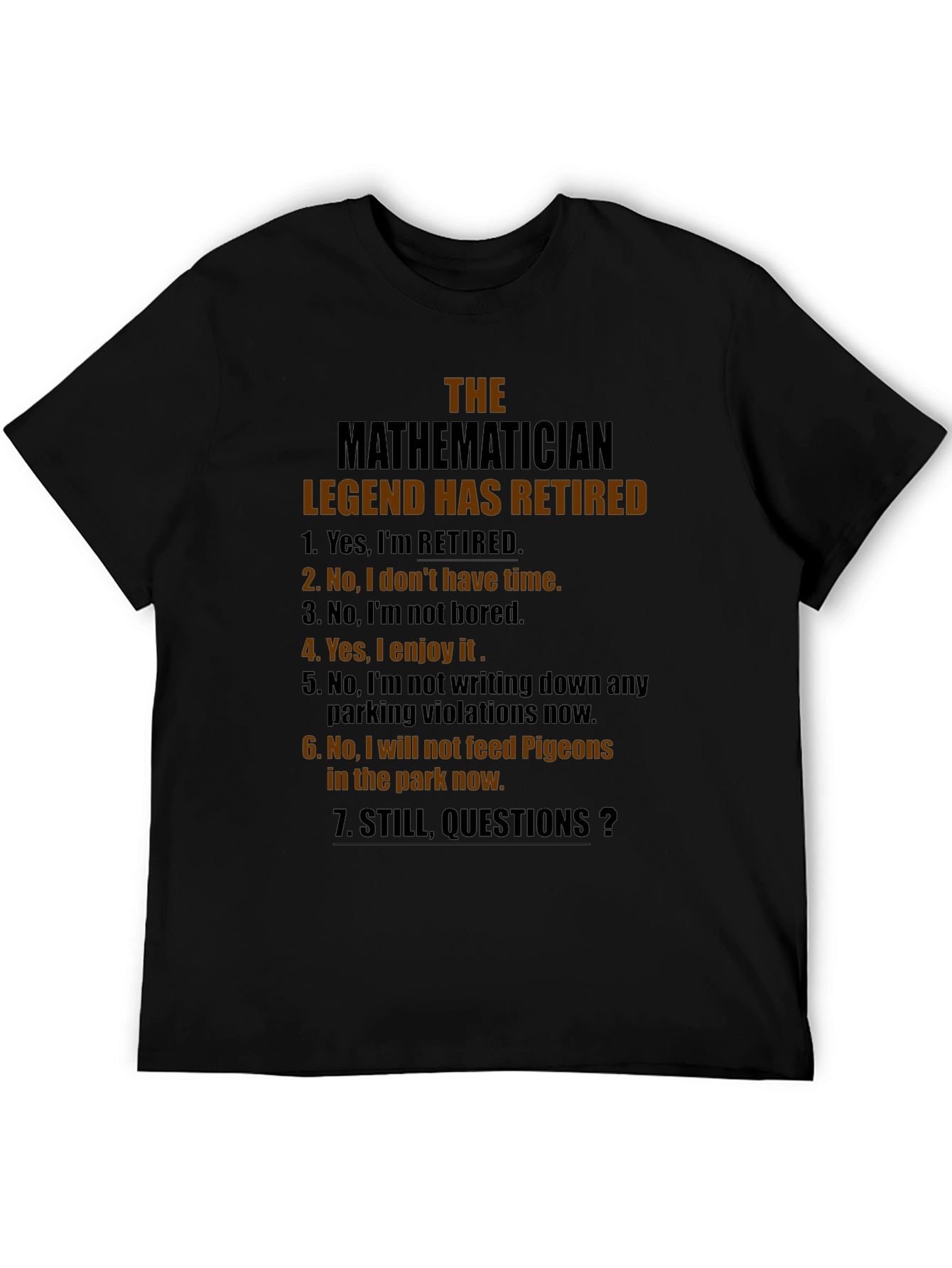 Mathematician Legend Retired Black T-Shirt