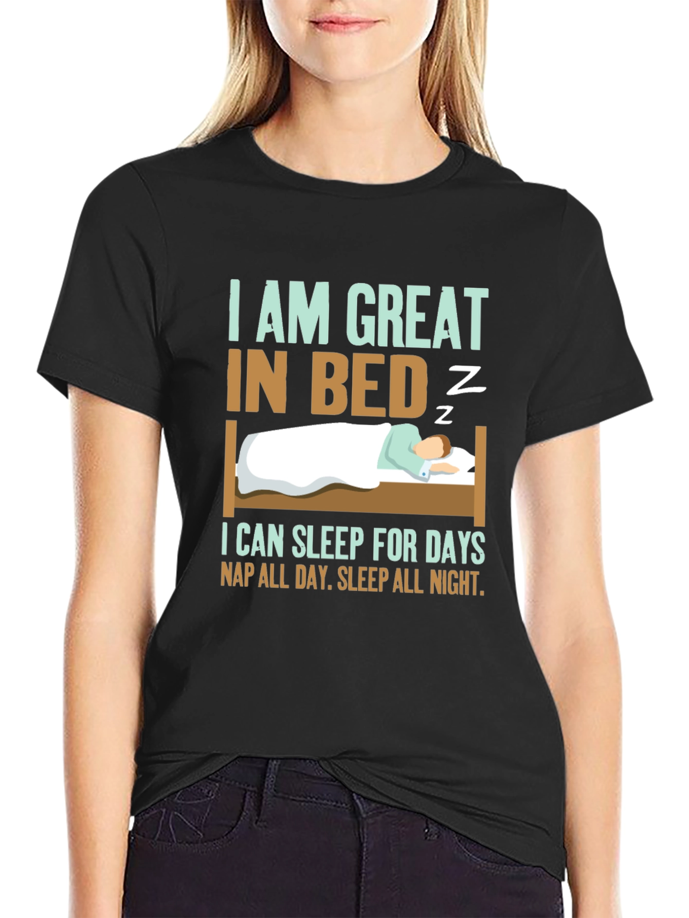 Great in Bed Sleeping T-Shirt Funny Slogan