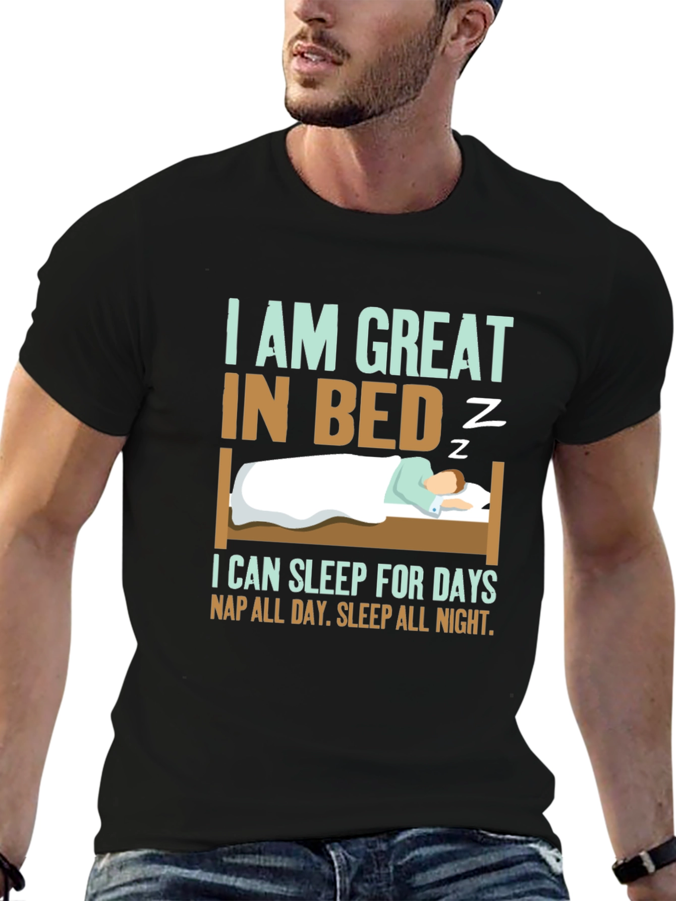 Great in Bed Sleeping T-Shirt Funny Slogan