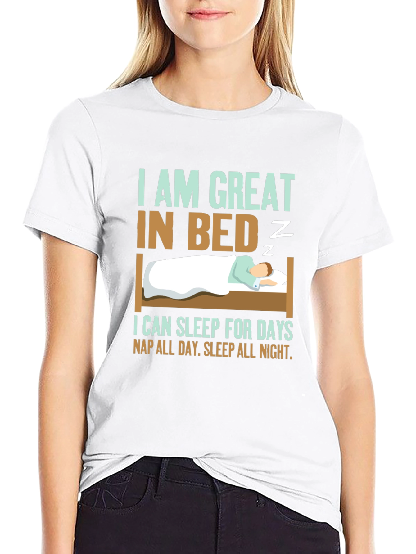 Great in Bed Sleeping T-Shirt Funny Slogan