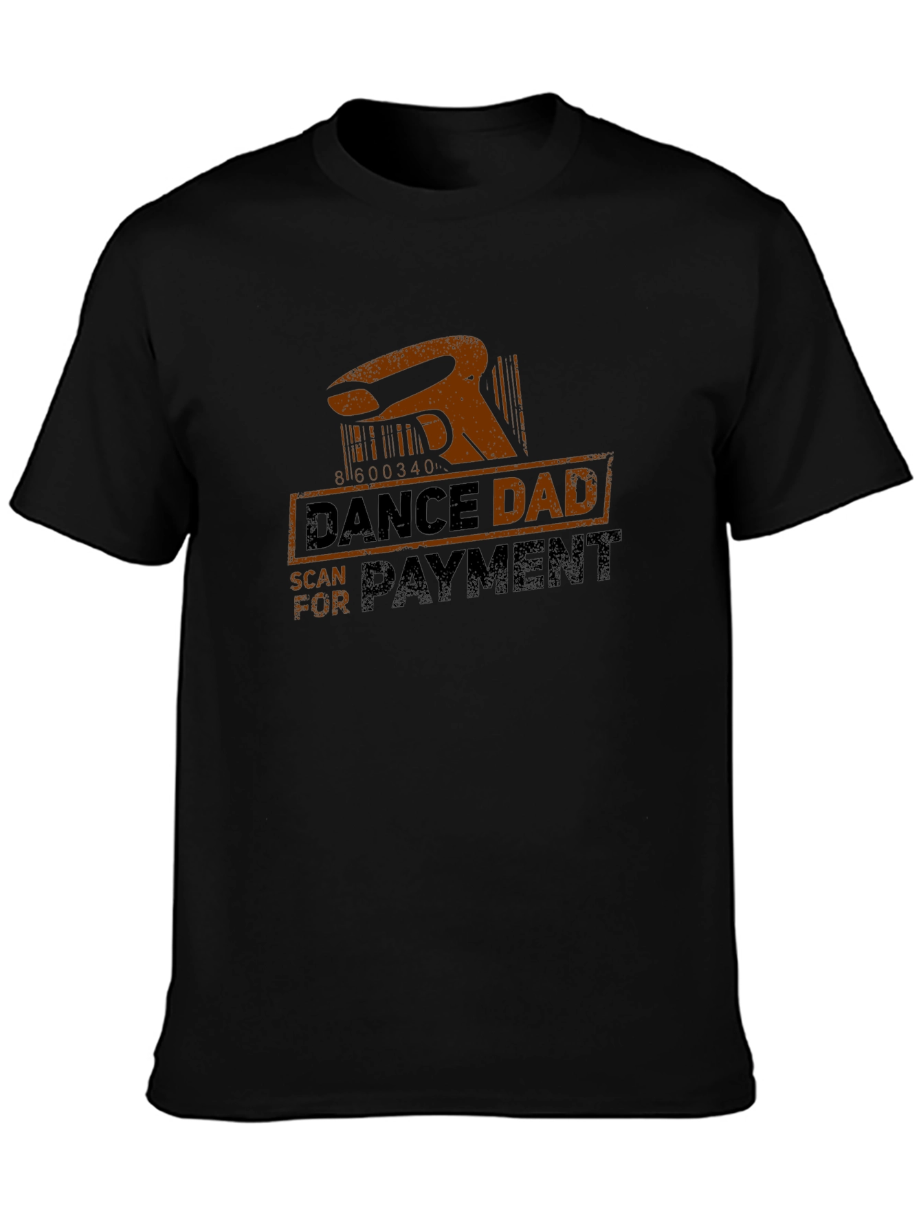 Dance Dad Scan for Payment T-Shirt