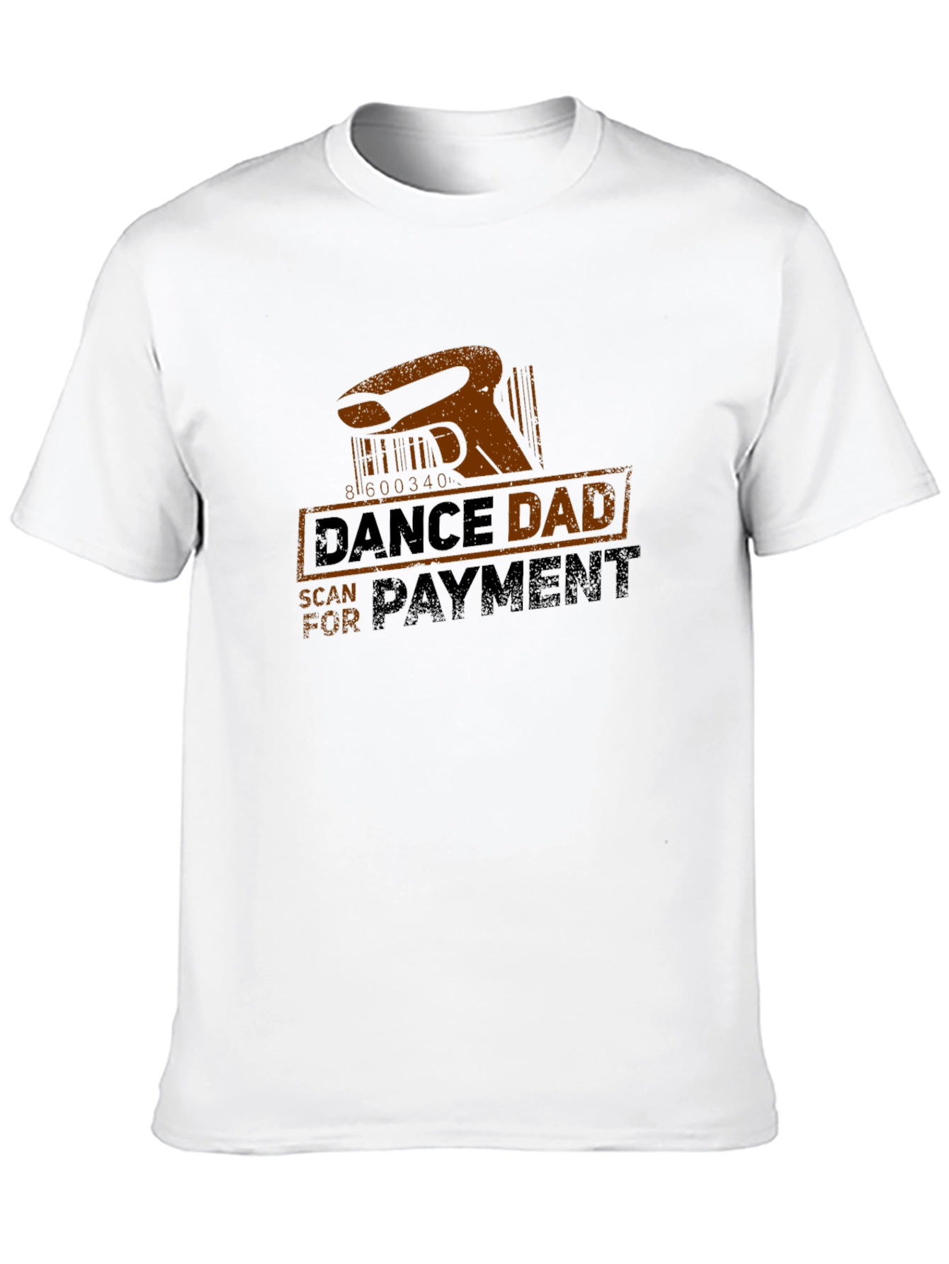 Dance Dad Scan for Payment T-Shirt