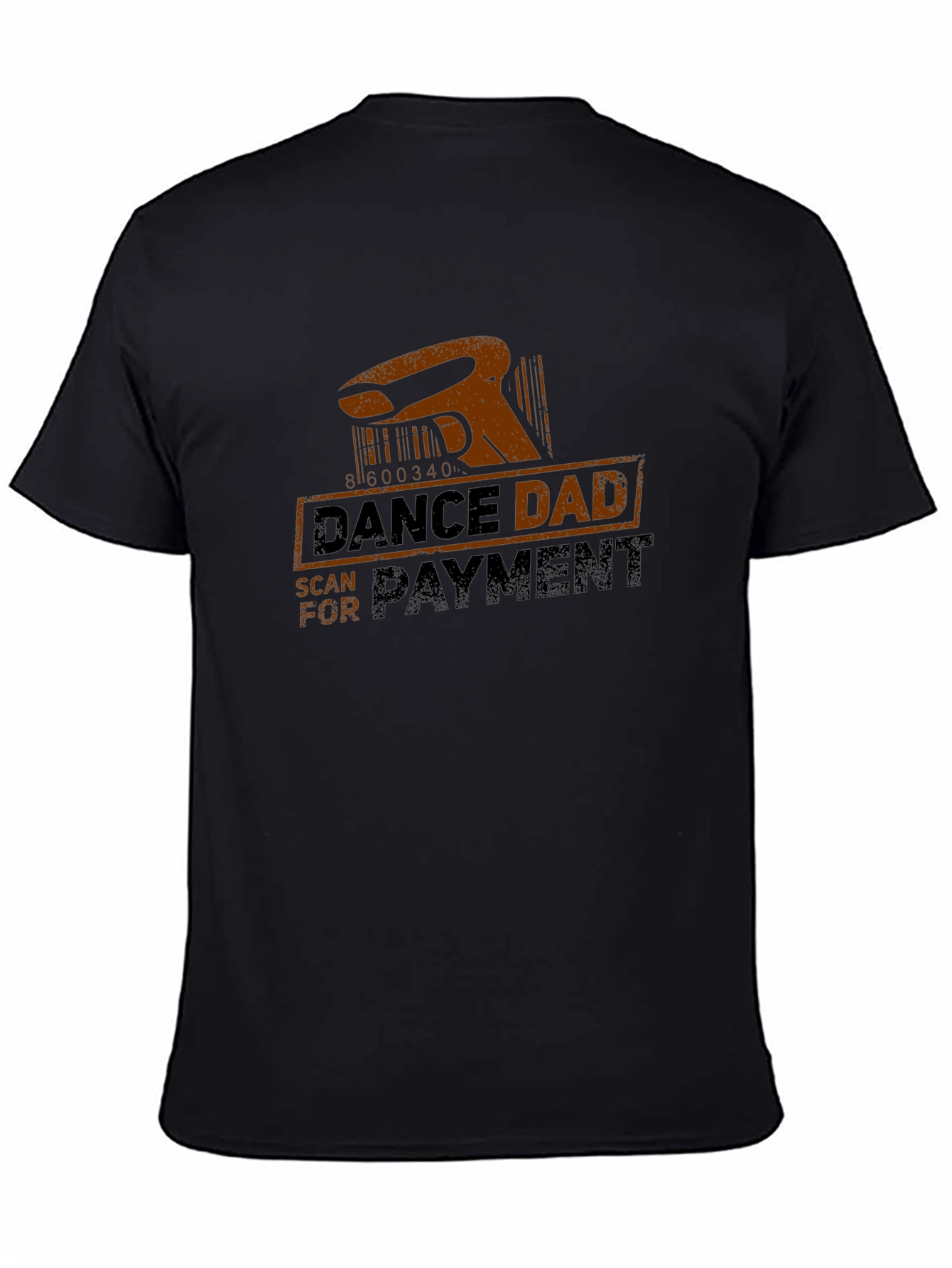 Dance Dad Scan for Payment T-Shirt