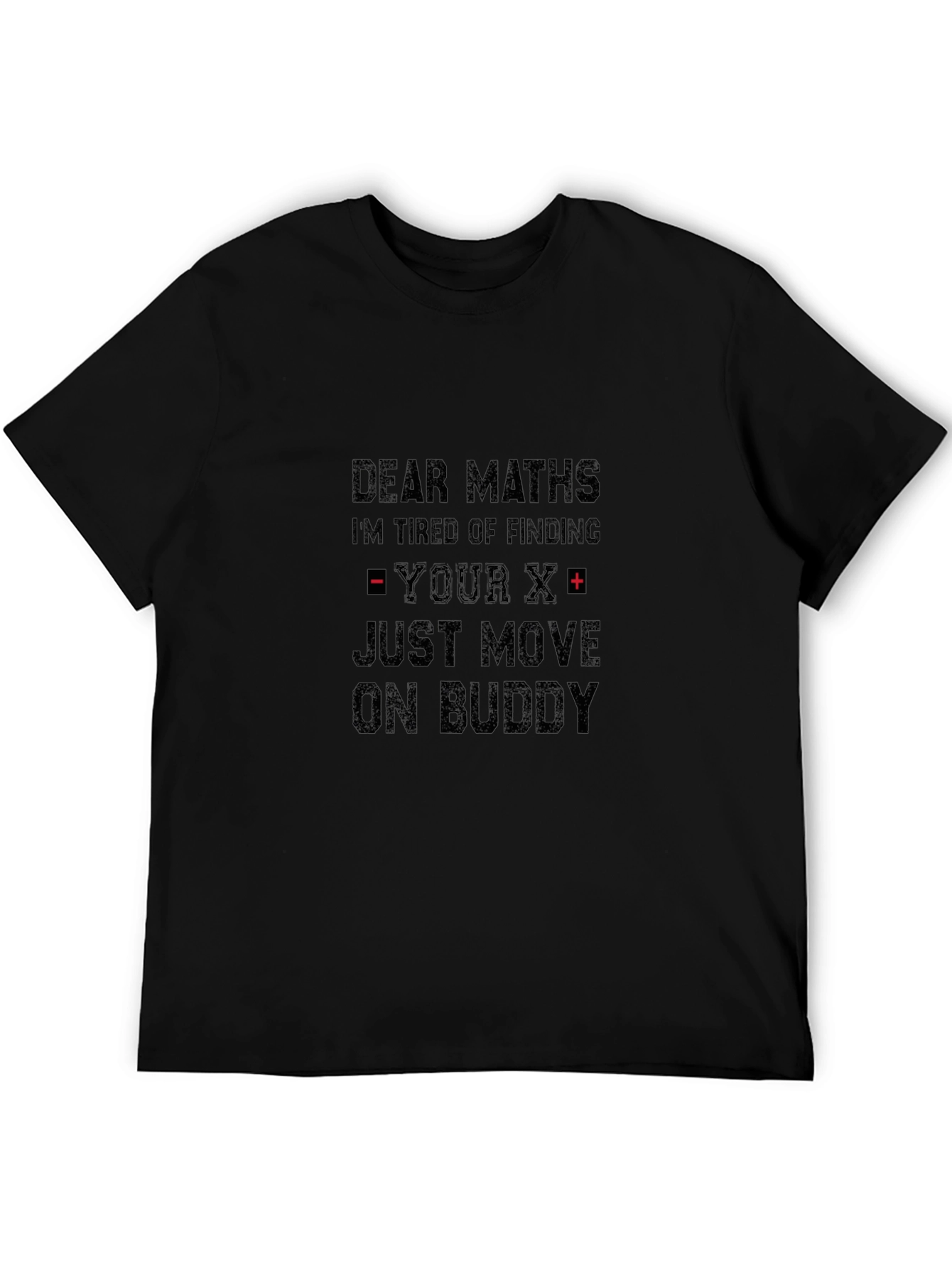 Dear Maths Funny Graphic T-Shirt