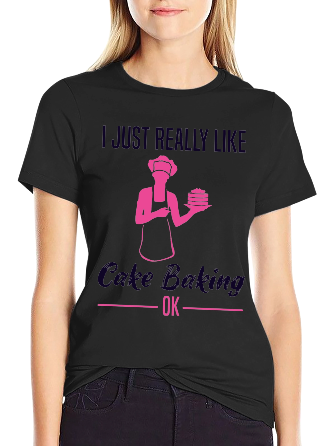 Cake Baking Lover T-Shirt - Funny Baker Gift