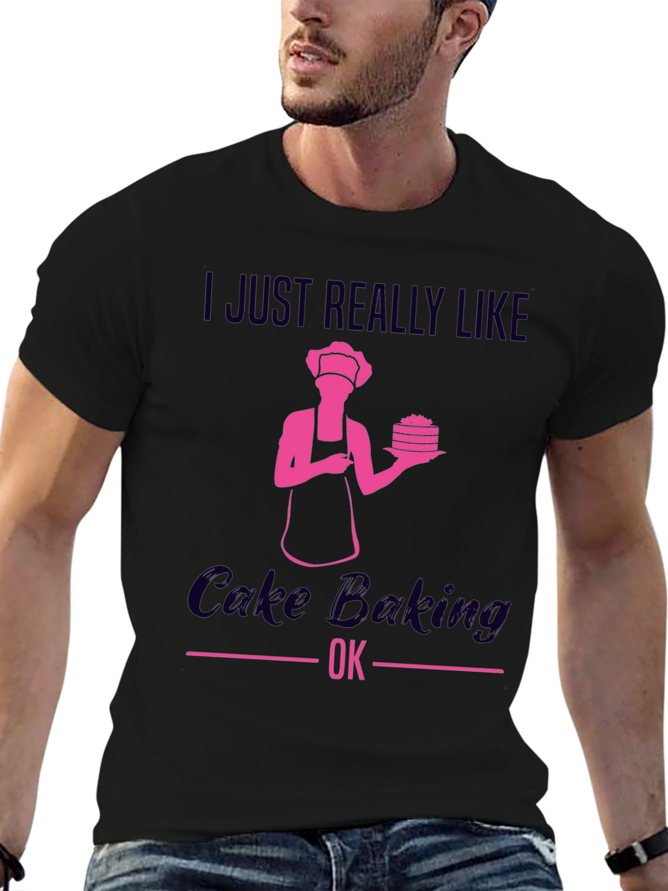 Cake Baking Lover T-Shirt - Funny Baker Gift