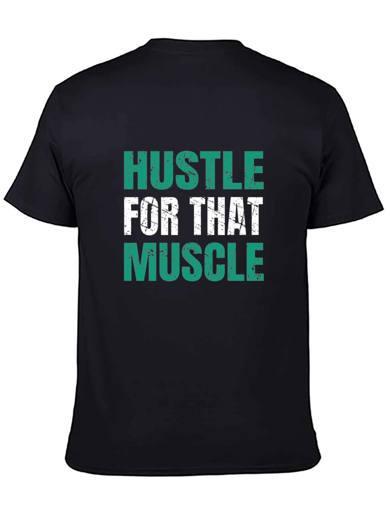 Hustle for That Muscle Graphic Tee