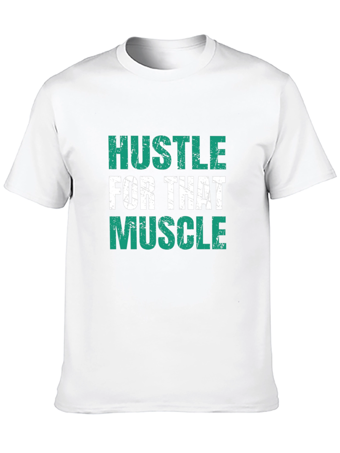 Hustle for That Muscle Graphic Tee