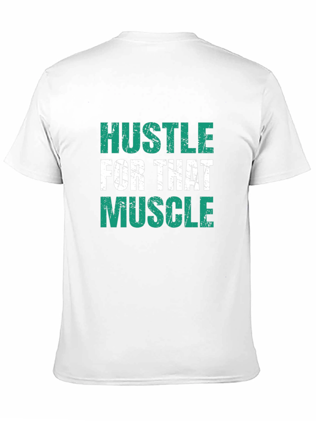 Hustle for That Muscle Graphic Tee