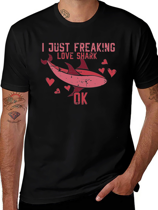 I Just Freaking Love Sharks T-Shirt