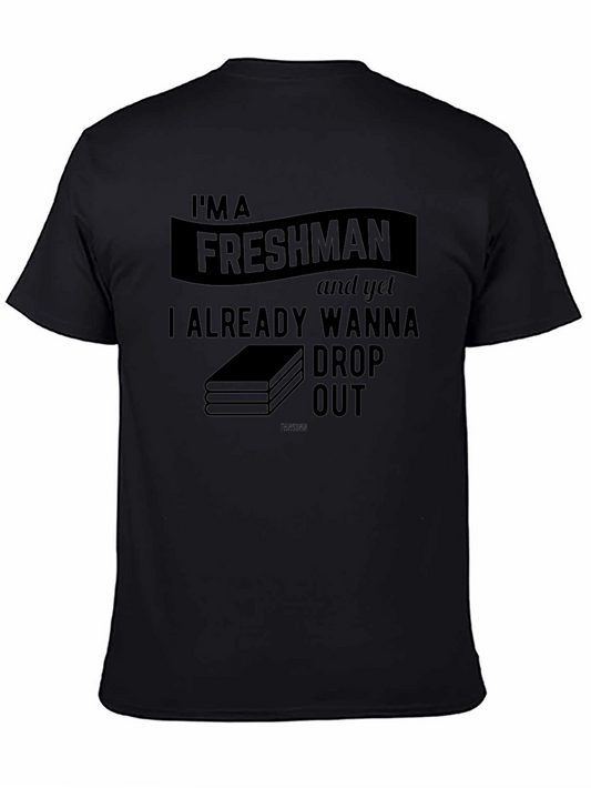 Freshman Drop Out Black Graphic Tee