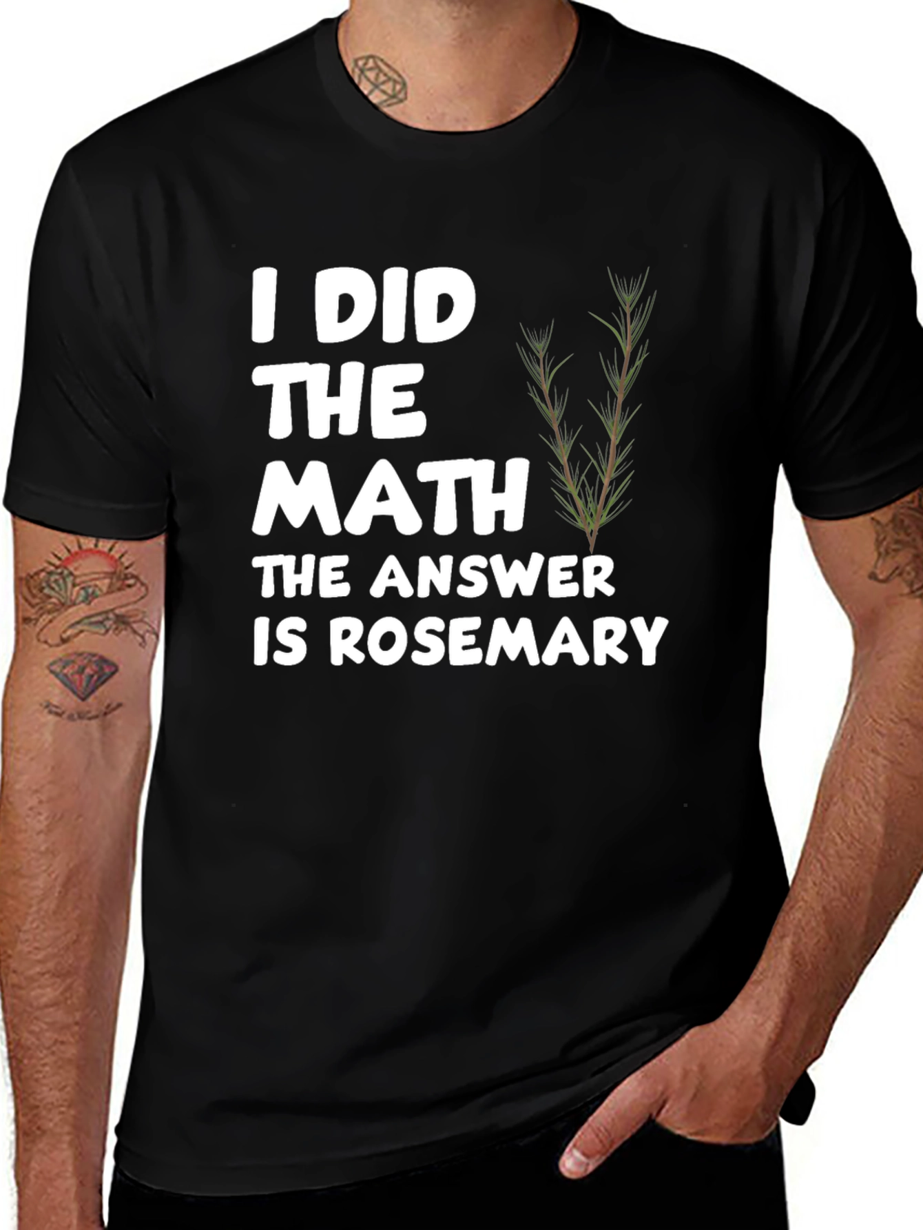 I Did the Math Rosemary T-Shirt