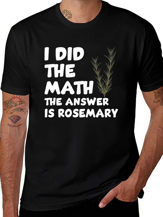I Did the Math Rosemary T-Shirt