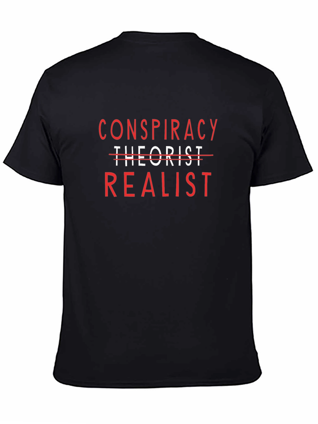 Conspiracy Realist T-Shirt