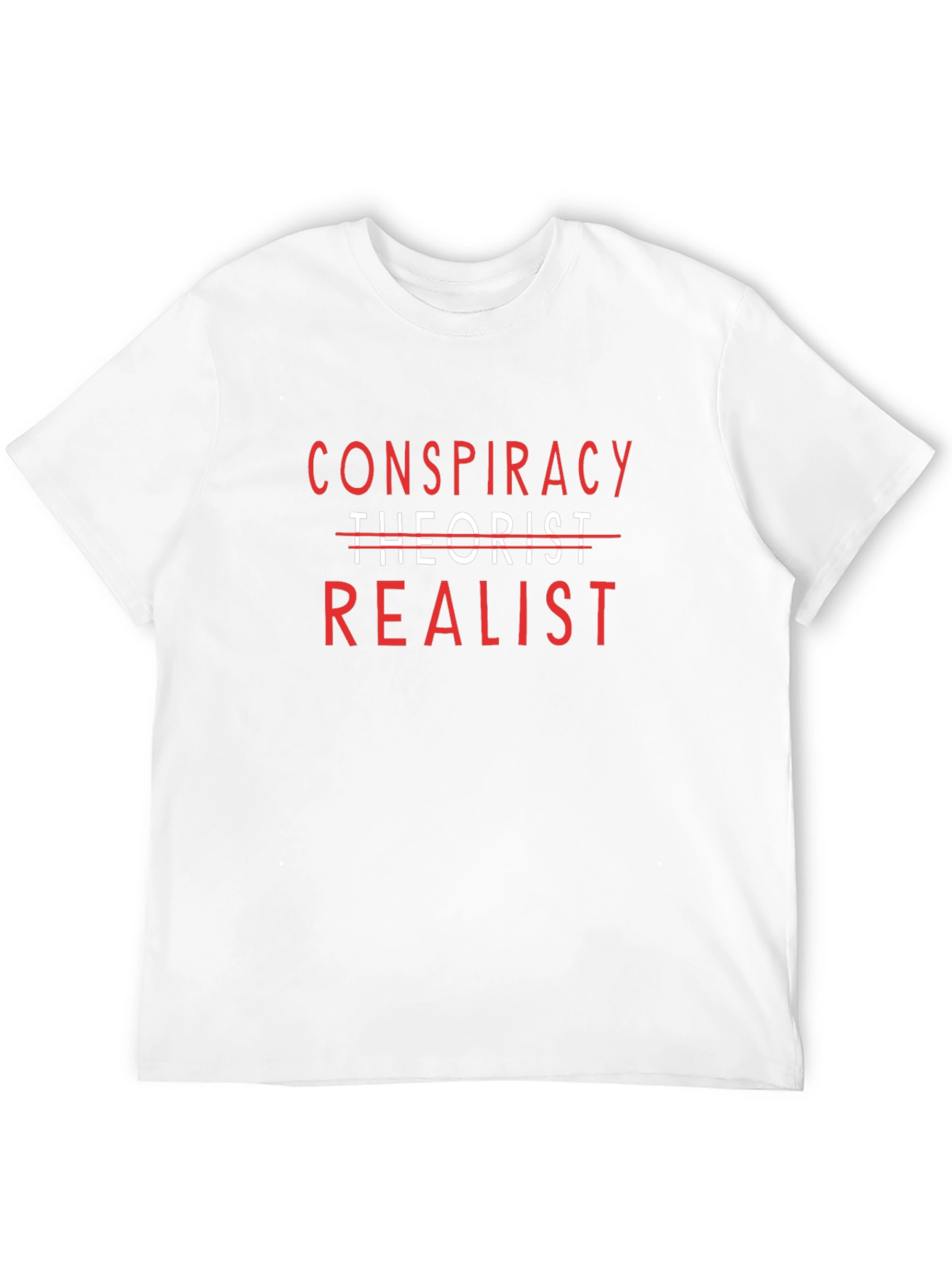Conspiracy Realist T-Shirt
