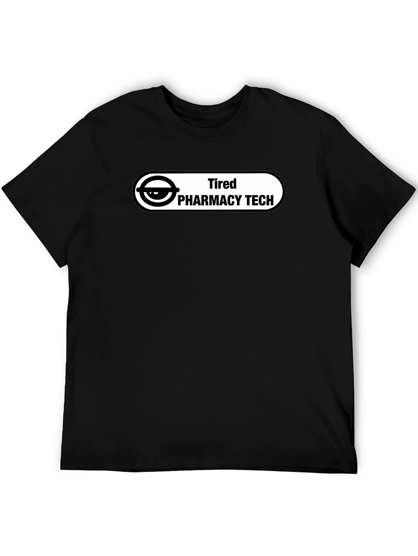 Tired Pharmacy Tech Black T-Shirt