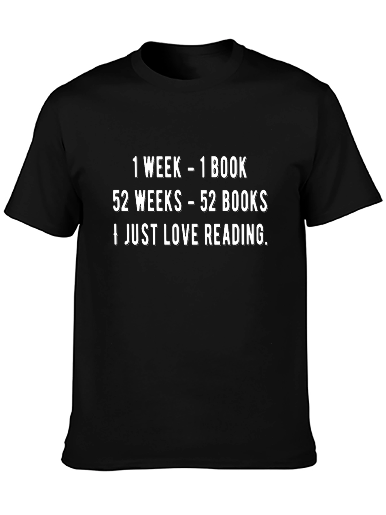Reading Lover T-Shirt: 1 Week 1 Book