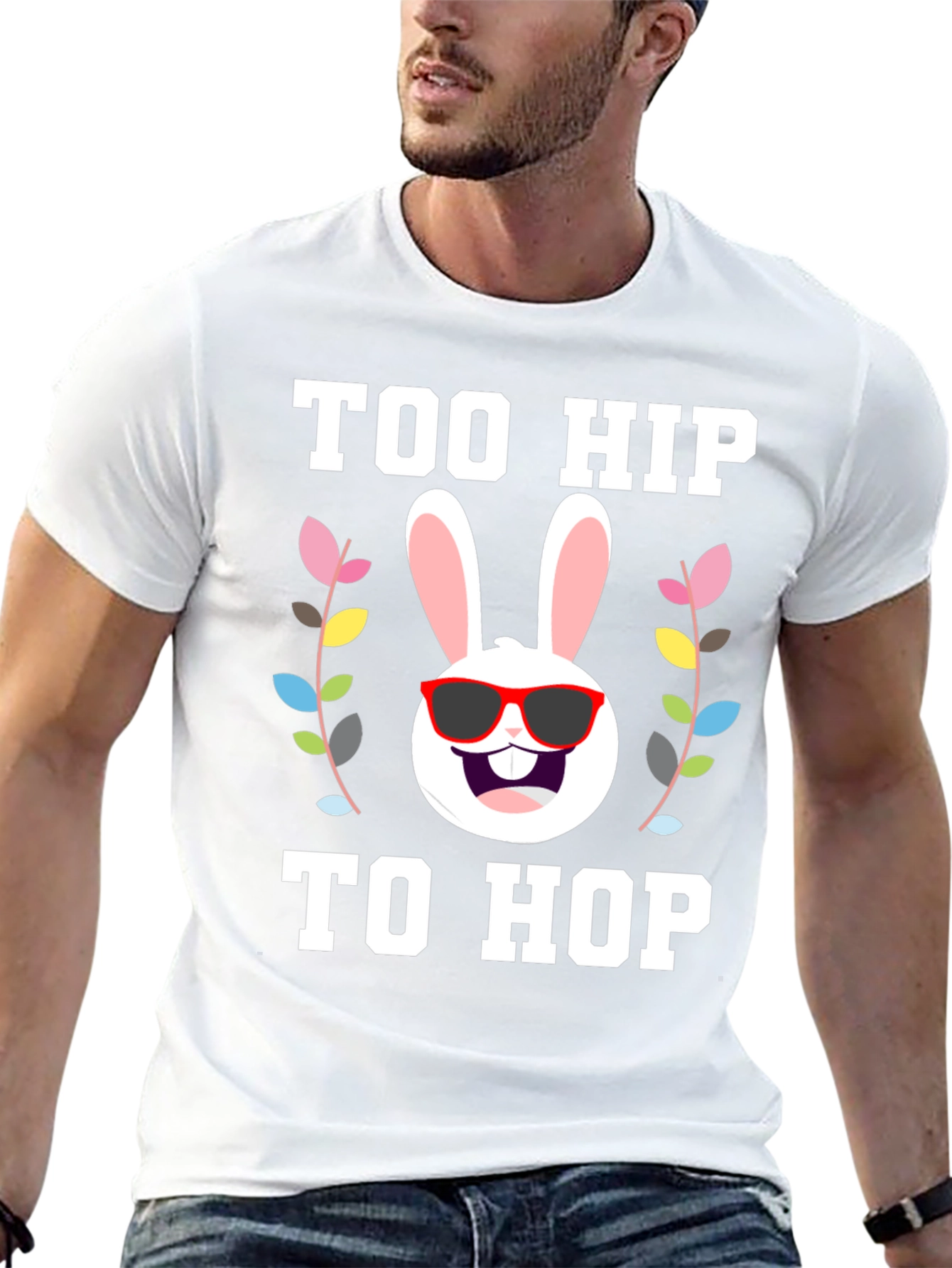 Too Hip to Hop Easter T-Shirt