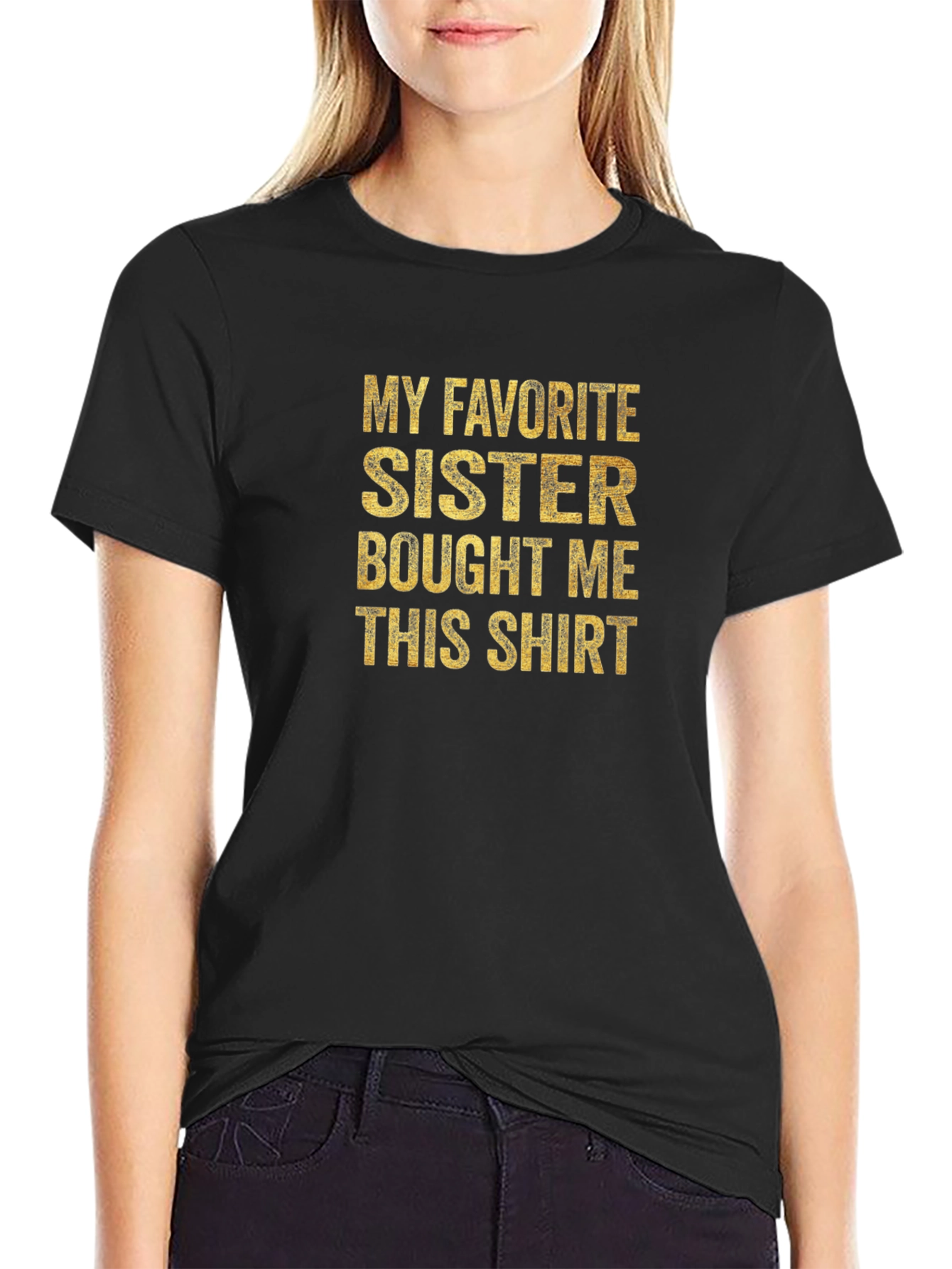 Funny My Favorite Sister Graphic Tee