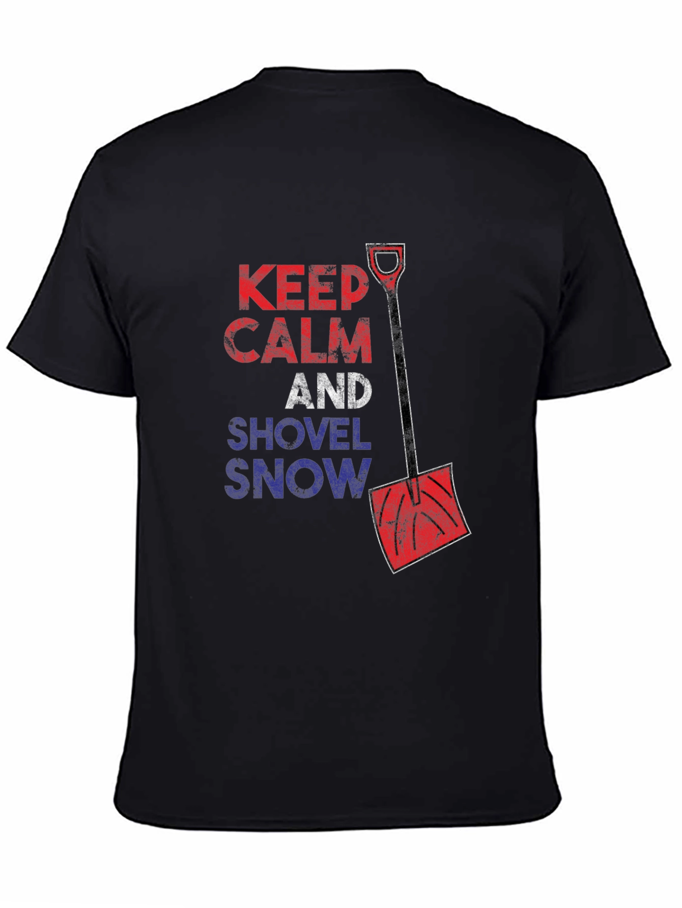 Keep Calm & Shovel Snow Graphic Tee