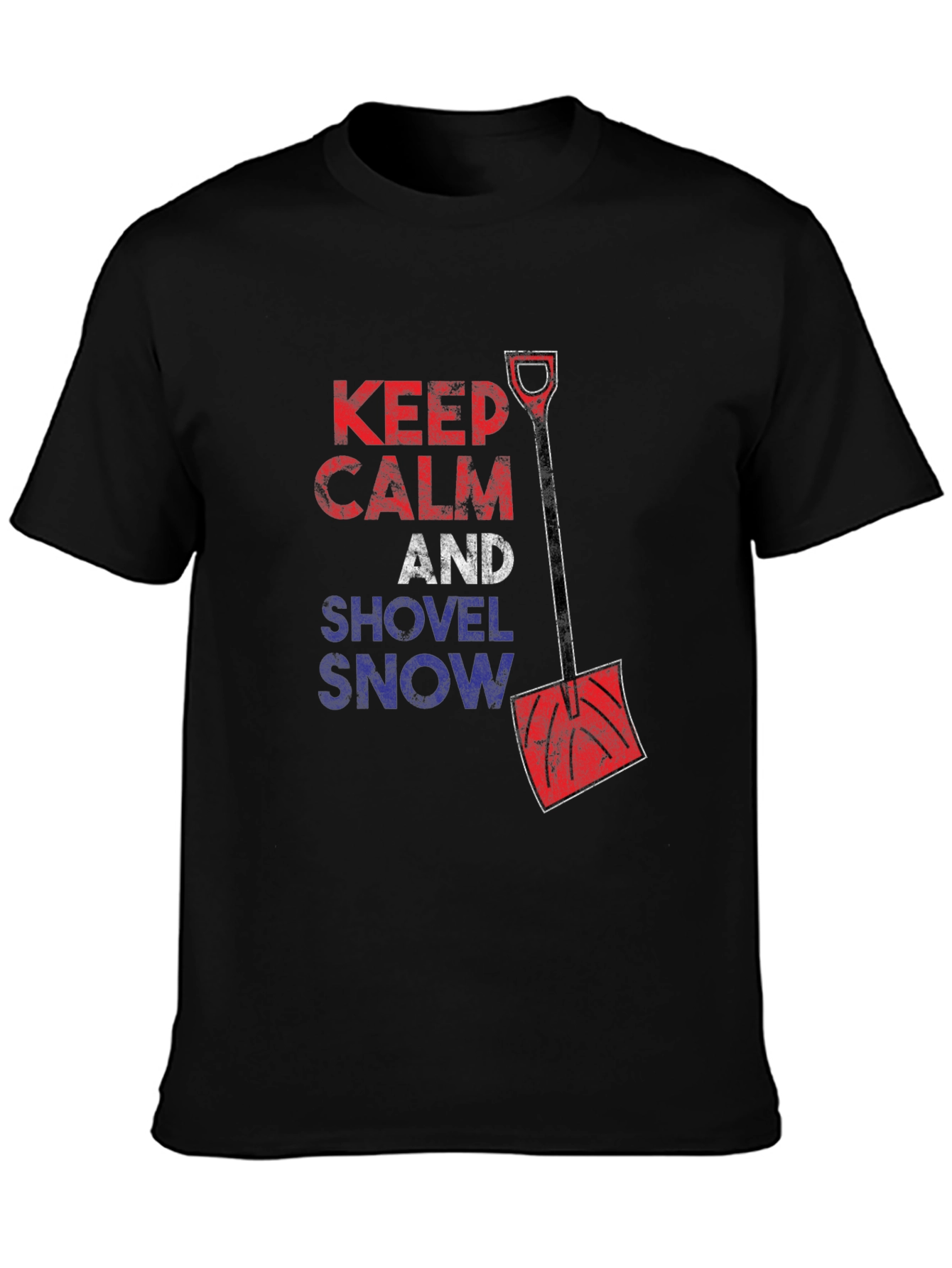 Keep Calm & Shovel Snow Graphic Tee