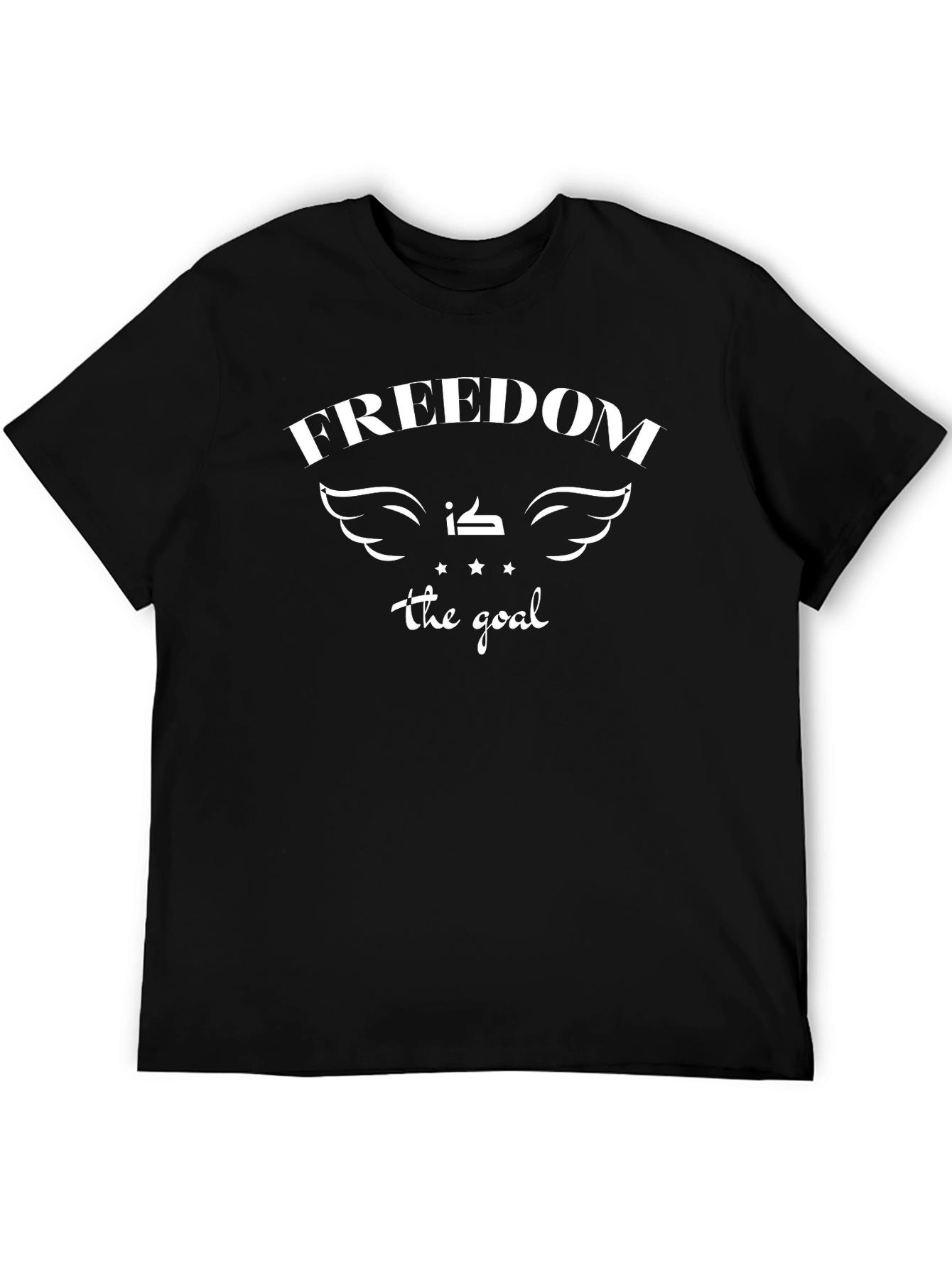 Freedom is the Goal Graphic T-Shirt