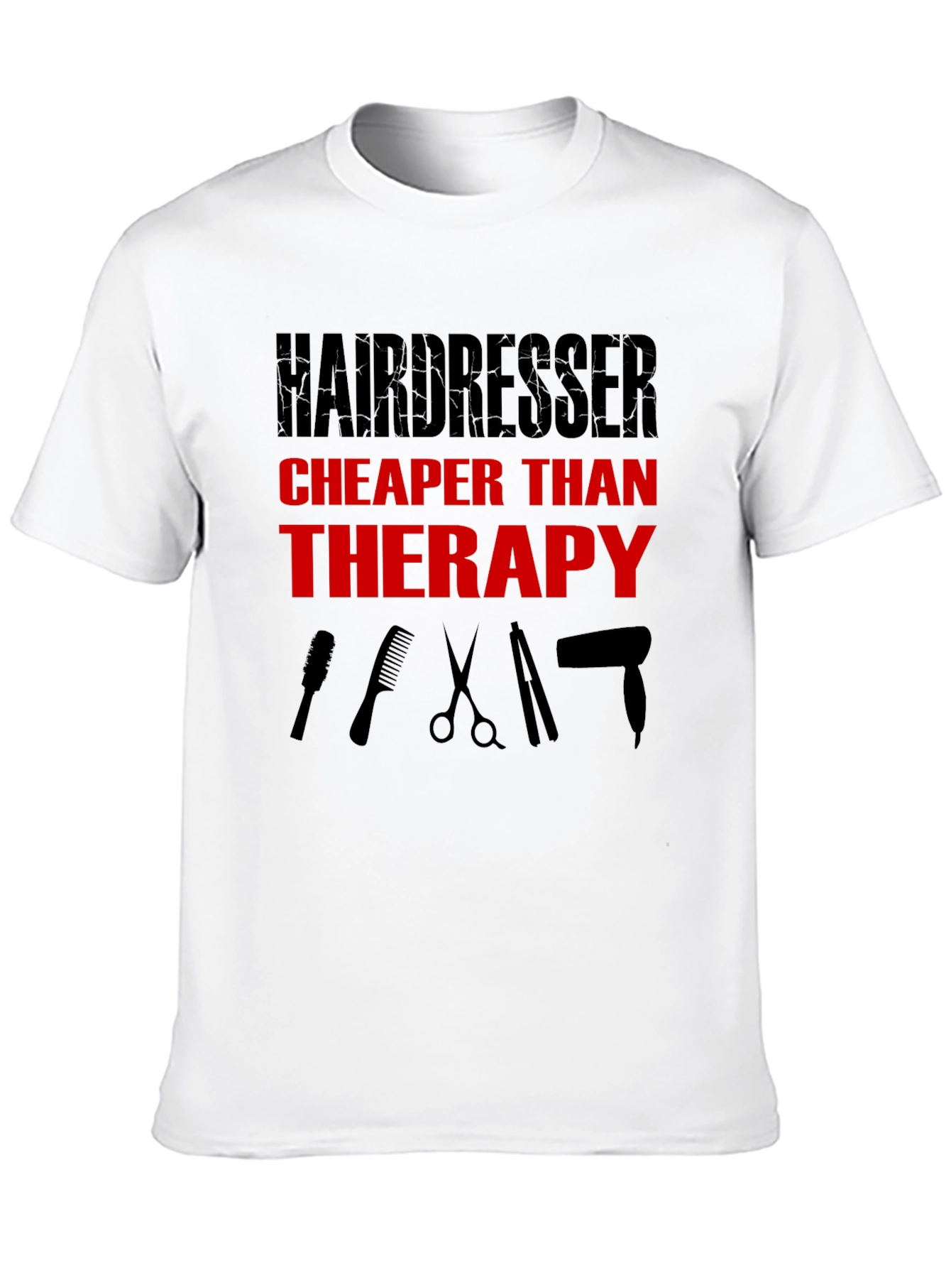 Hairdresser Cheaper Than Therapy Black T-Shirt