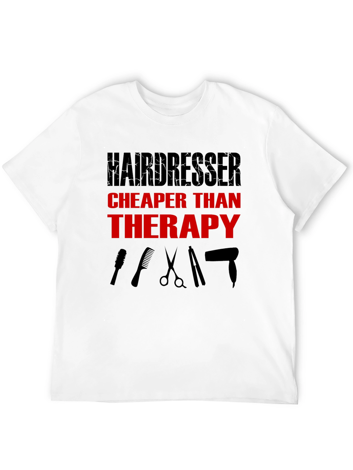 Hairdresser Cheaper Than Therapy Black T-Shirt