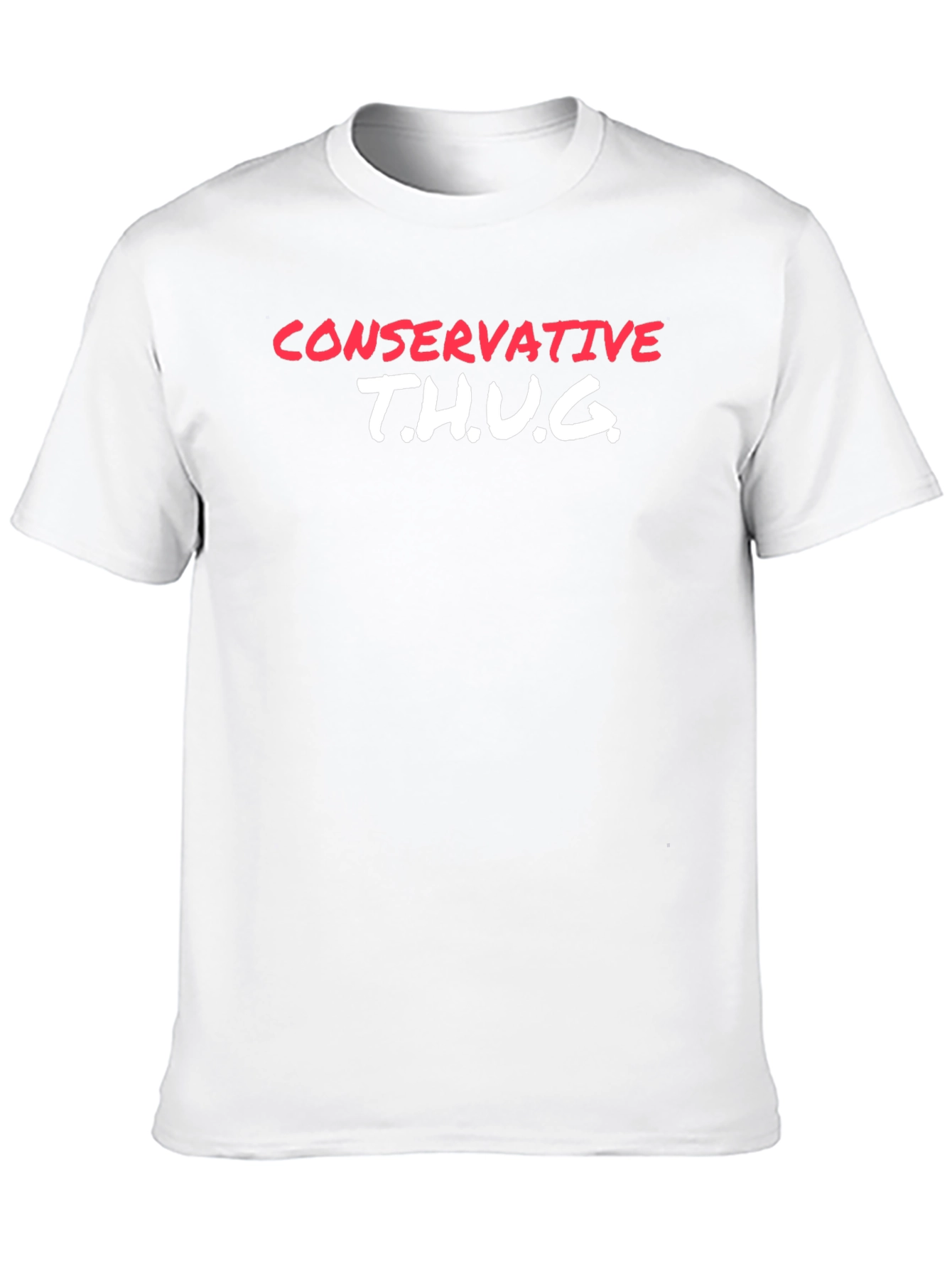 Conservative T.H.U.G. Graphic T-Shirt