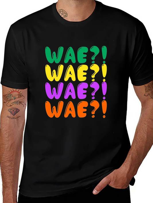 Colorful WAE?! Graphic T-Shirt - Statement Tee