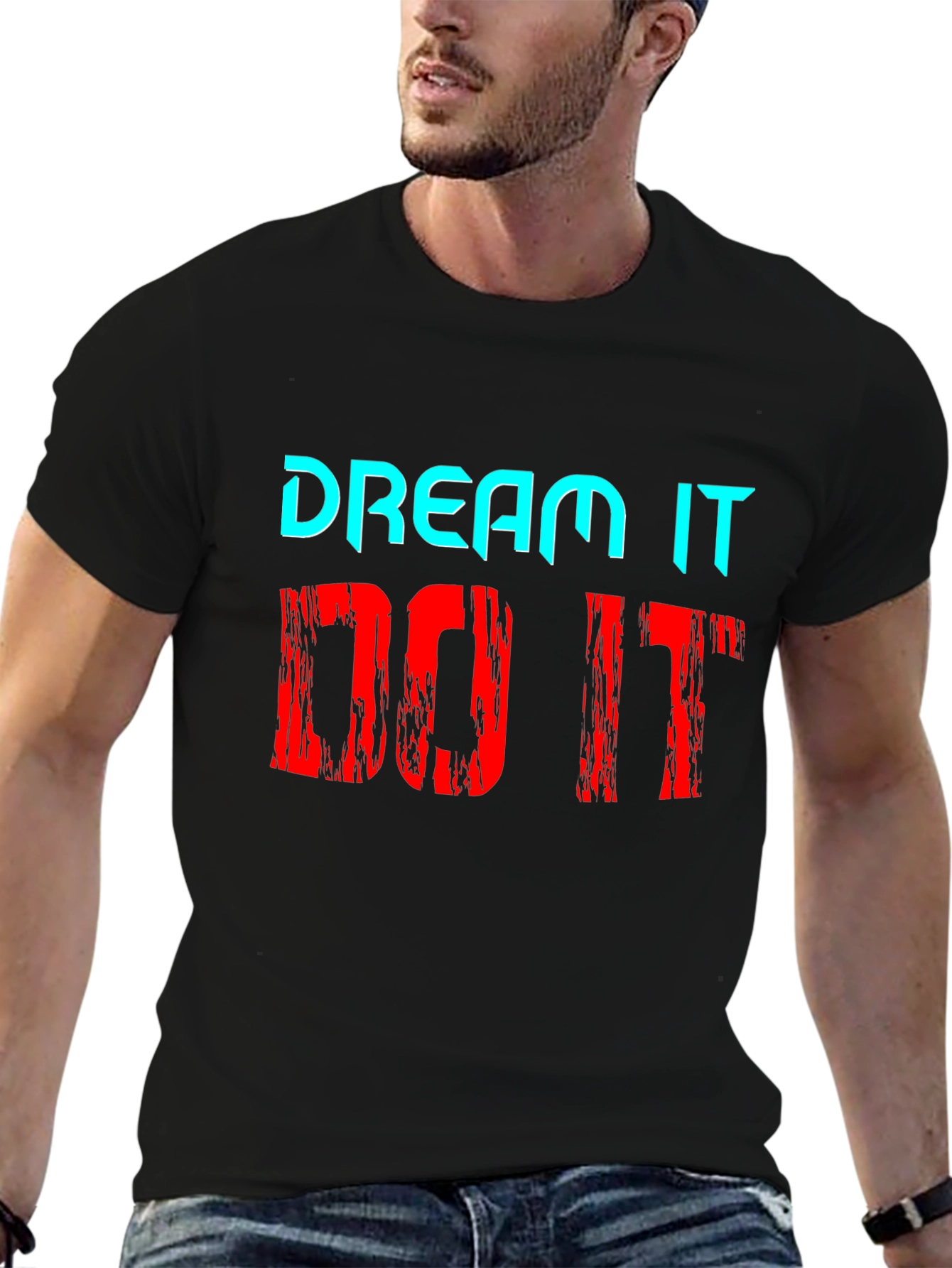 Dream It Do It Motivational Graphic T-Shirt